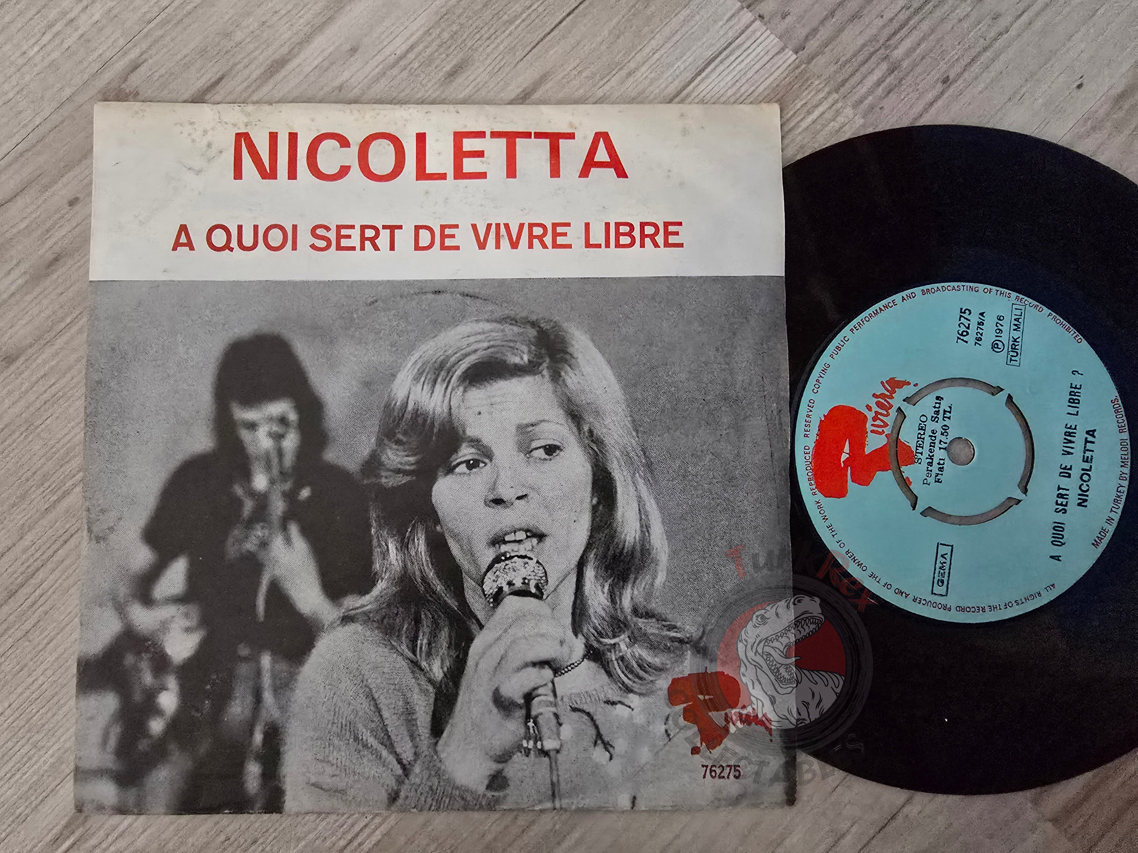 Nicoletta – A Quoi Sert De Vivre Libre 7" Promo Turkish Pressing Vinyl Turkey Edition