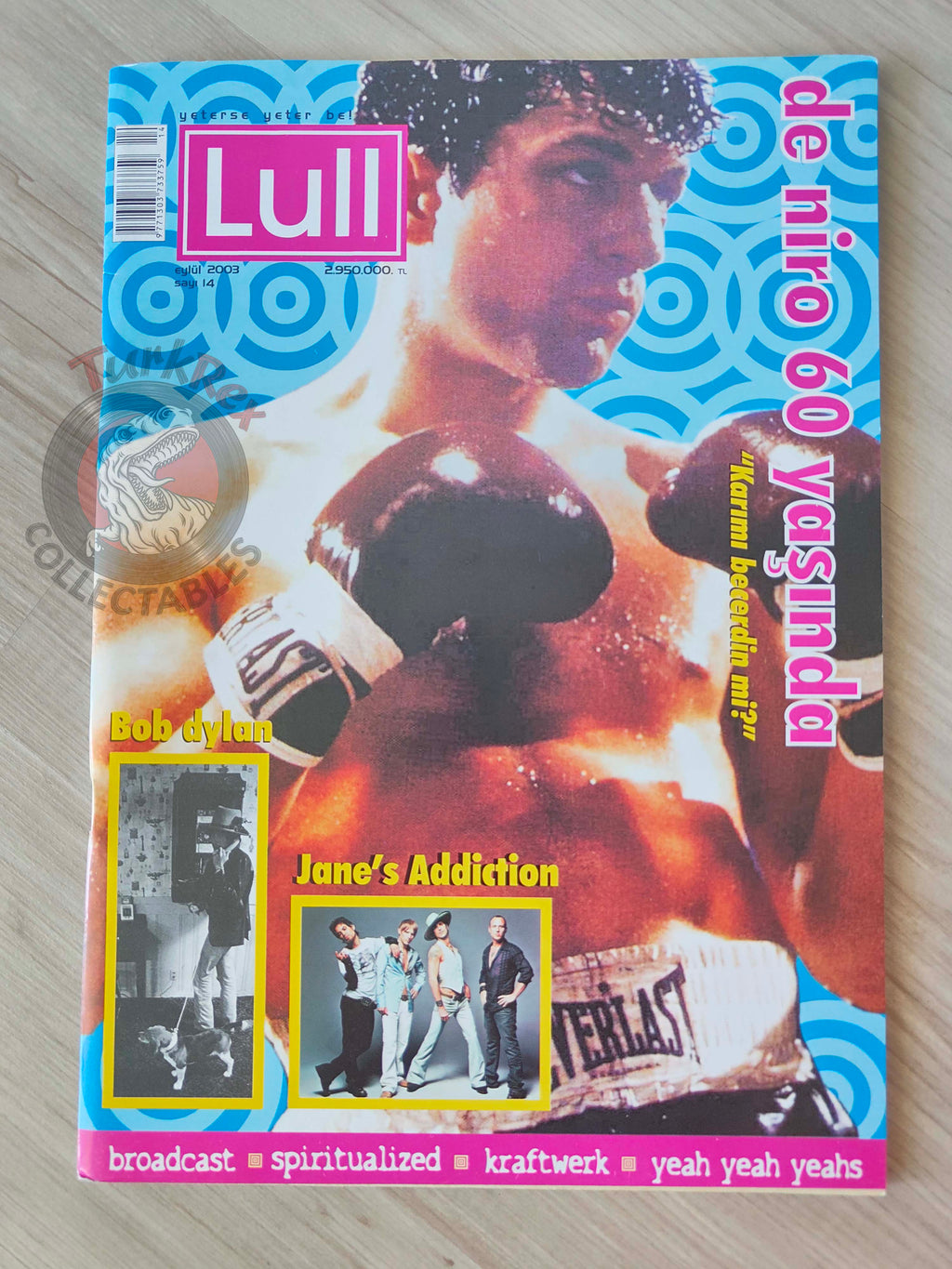 Lull 2003 Robert De Niro Turkish Mag Turkey King Crimson Pet Shop Boys Jane’s Addiction Bob Dylan