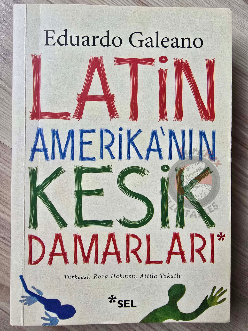 Eduardo Galeano – Open Veins of Latin America 2015 Turkish Book Turkey