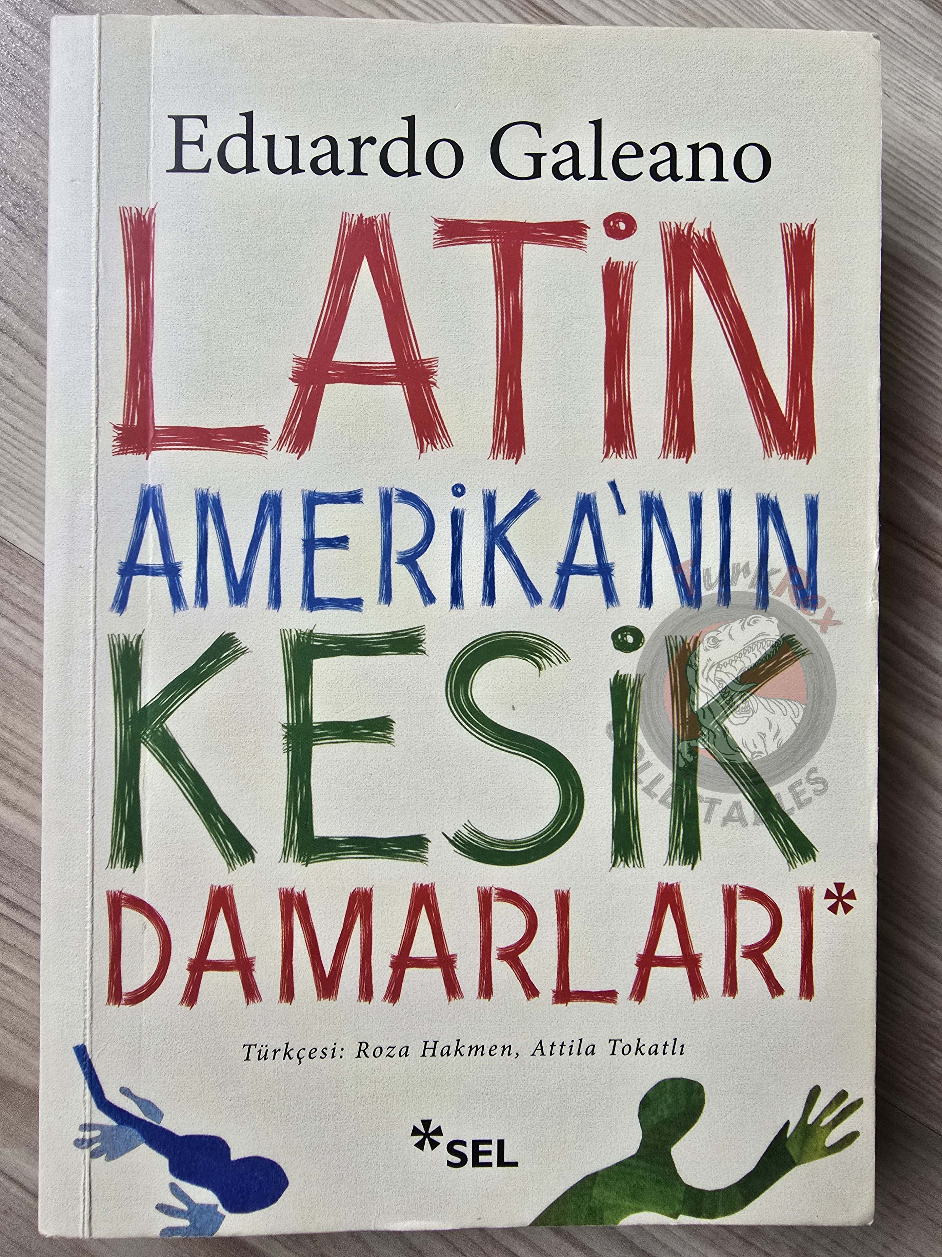 Eduardo Galeano – Open Veins of Latin America 2015 Turkish Book Turkey