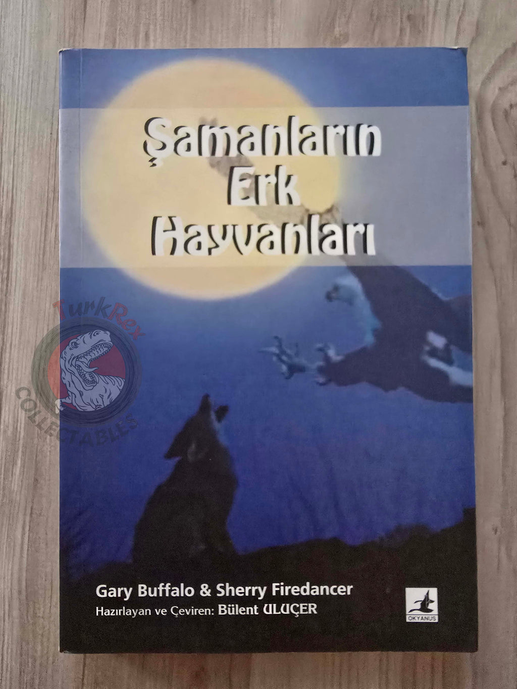 Gary Buffalo & Sherry Firedancer – Animal Energies: Interpreting 2007 Turkish Book Turkey