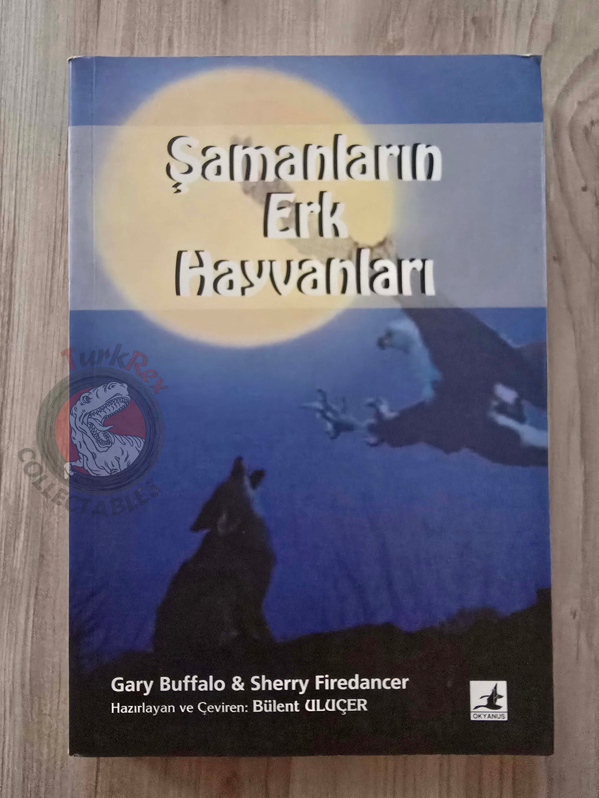 Gary Buffalo & Sherry Firedancer – Animal Energies: Interpreting 2007 Turkish Book Turkey
