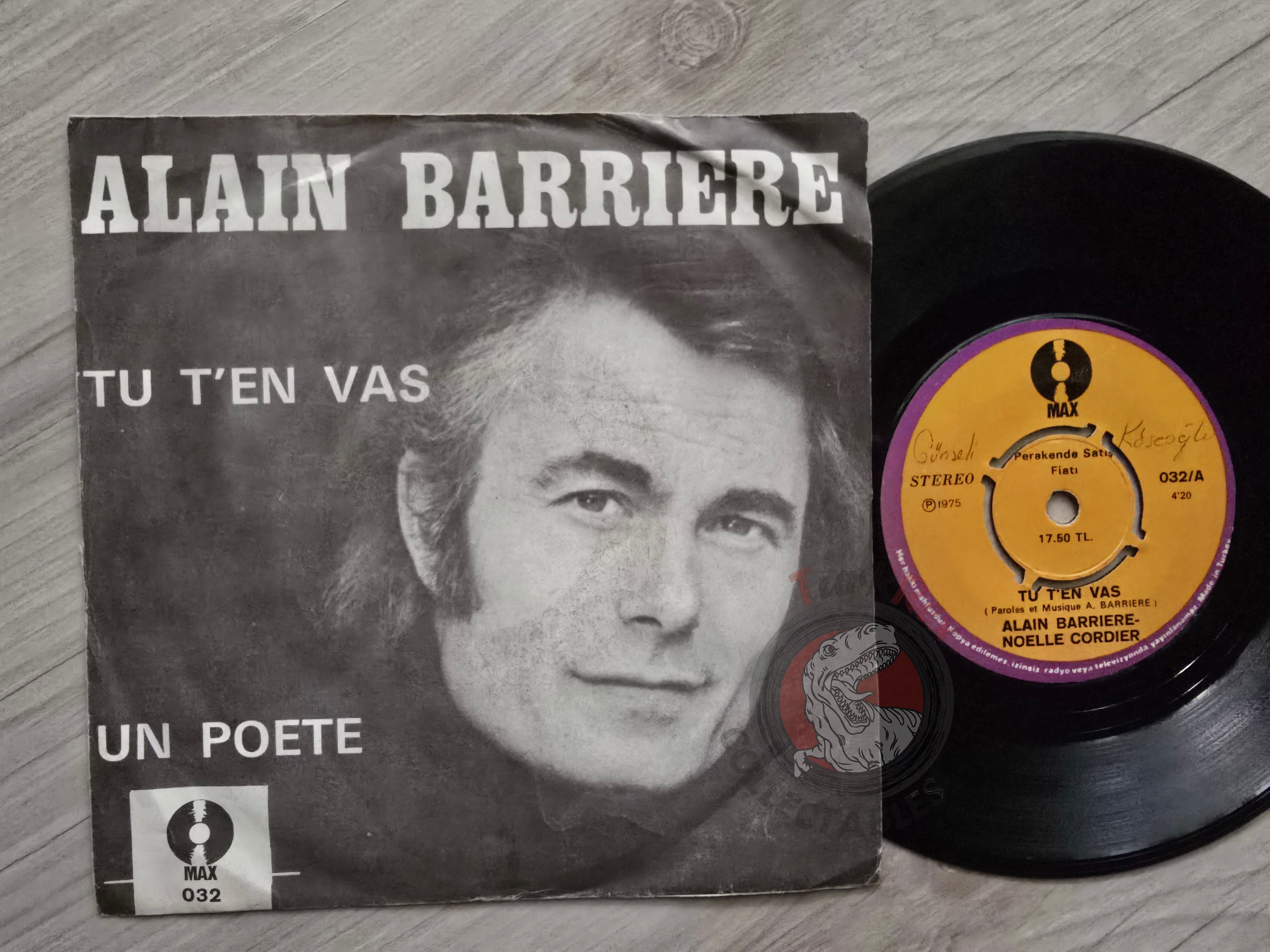 Alain Barriere - Noelle Cordier – Tu T'en Vas 7" Turkish Pressing Vinyl Turkey Edition