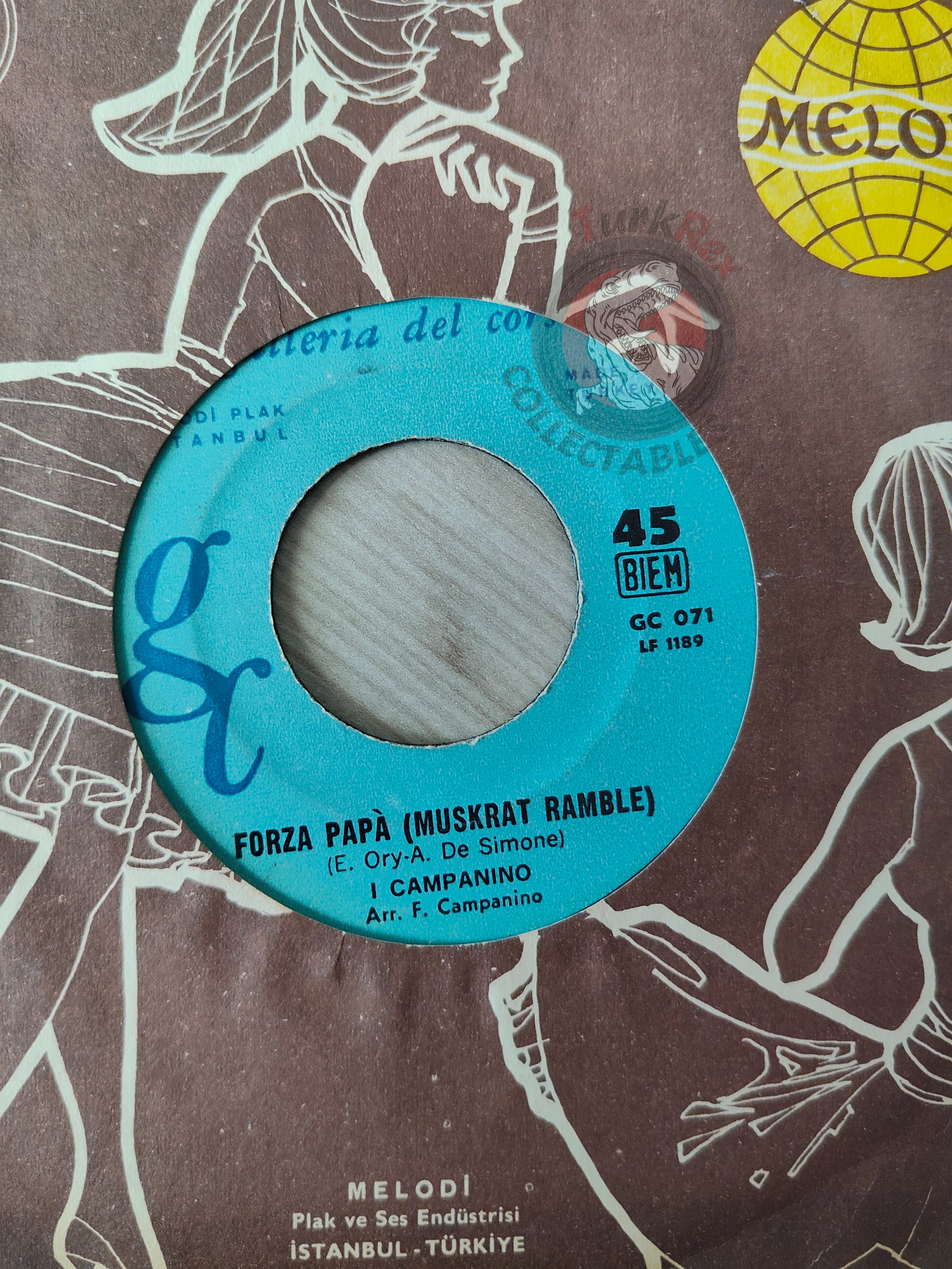 I Campanino – Forza Papa 7" Turkish Pressing Vinyl Turkey Edition