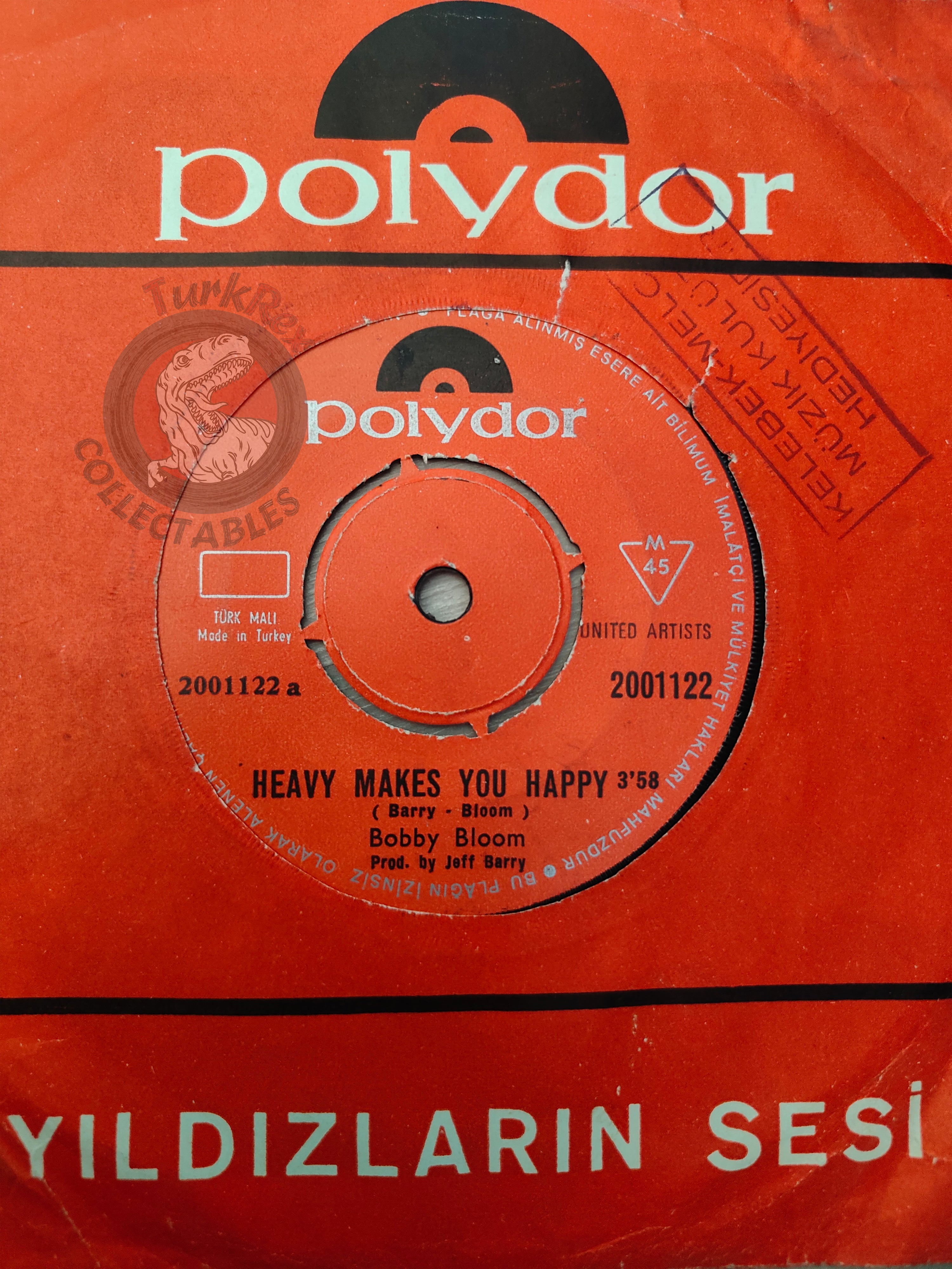 Bobby Bloom – Heavy Makes You Happy 7" Turkish Pressing Vinyl Turkey Edition