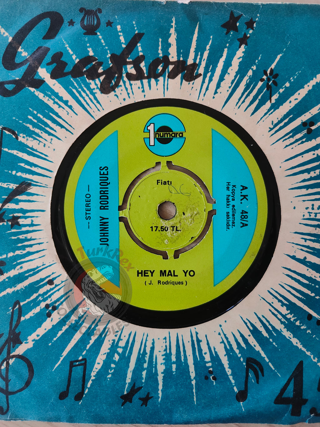 Johnny Rodriques – Hey Mal Yo 7" Turkish Pressing Vinyl Turkey Edition