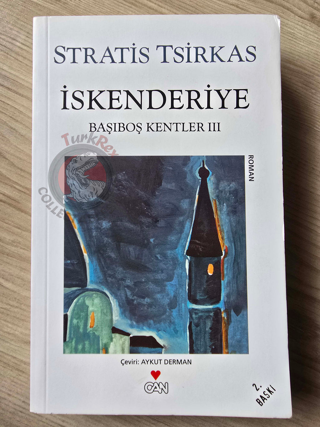 Stratis Tsirkas – Drifting Cities: Alexandria 2012 Turkish Book Turkey