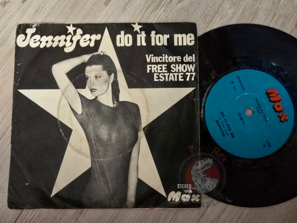 Jennifer – Do It For Me 7" Turkish Pressing Vinyl Turkey Edition