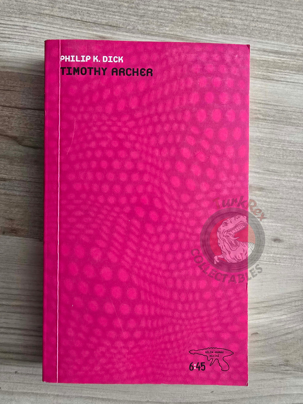 Philip K. Dick – The Transmigration of Timothy Archer 2016 Turkish Book Turkey