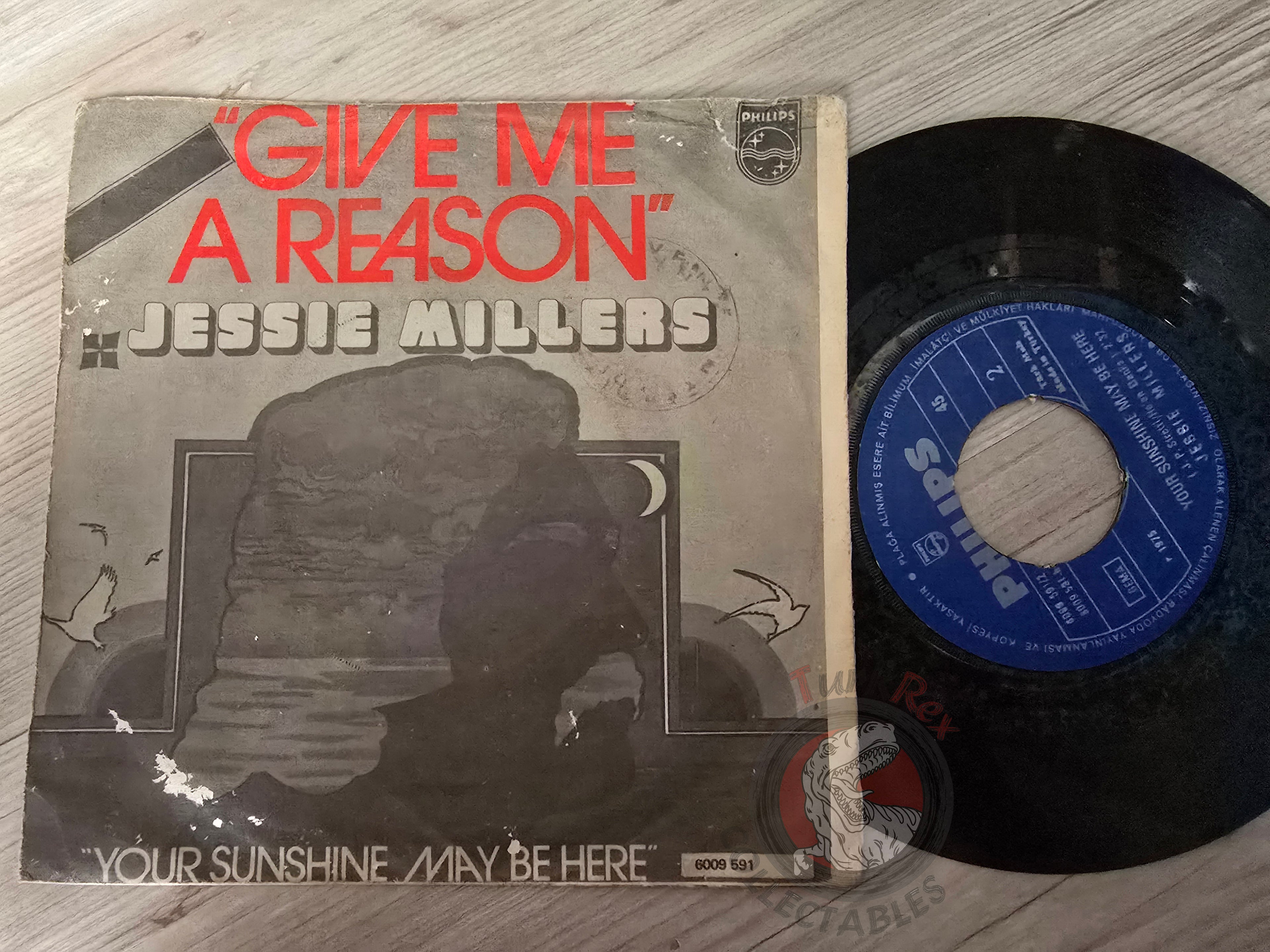 Jessie Millers – Give Me A Reason 7" Turkish Pressing Vinyl Turkey Edition