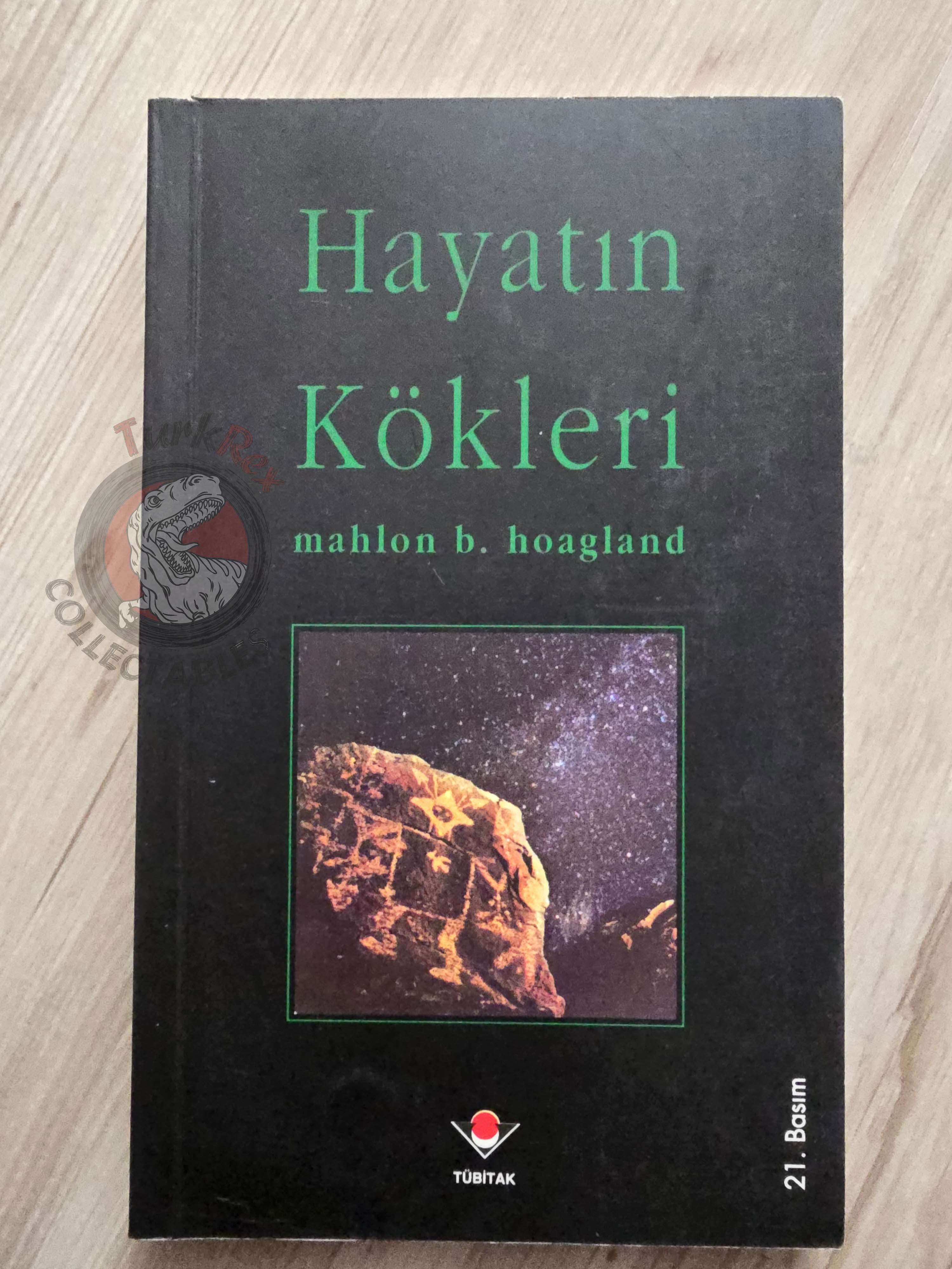 Mahlon B. Hoagland – The Roots Of Life 2003 Turkish Book Turkey