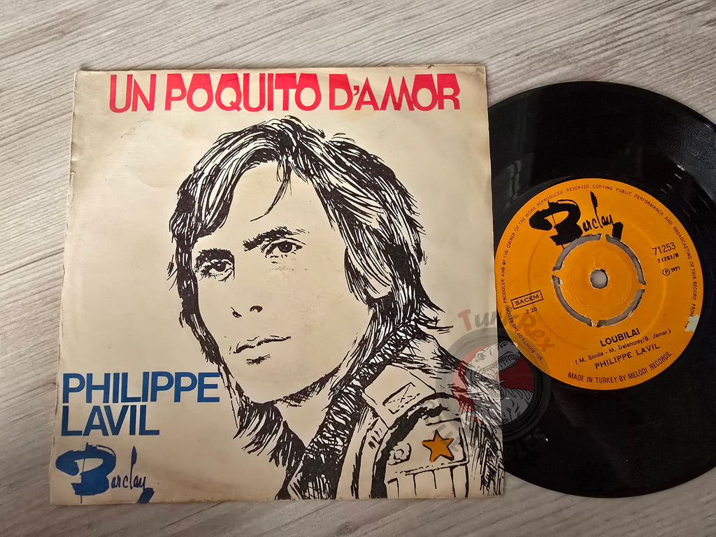 Philippe Lavil – Un Poquito D'amor 7" Turkish Pressing Vinyl Turkey Edition