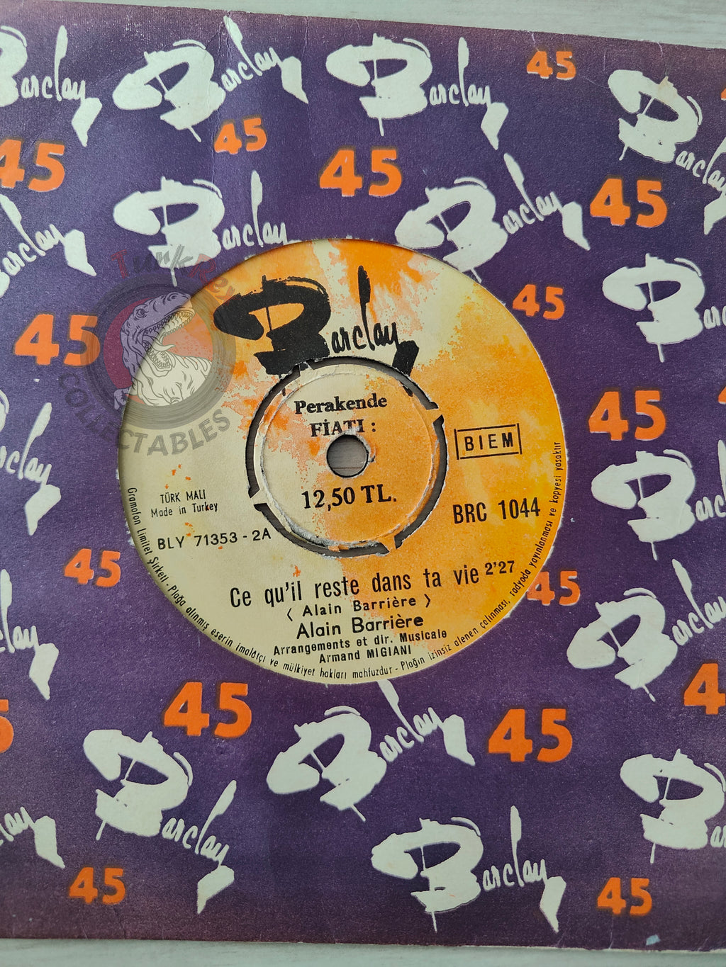 Alain Barrière – Ce Qu'il Reste Dans Ta Vie 7" Turkish Pressing Vinyl Turkey Edition