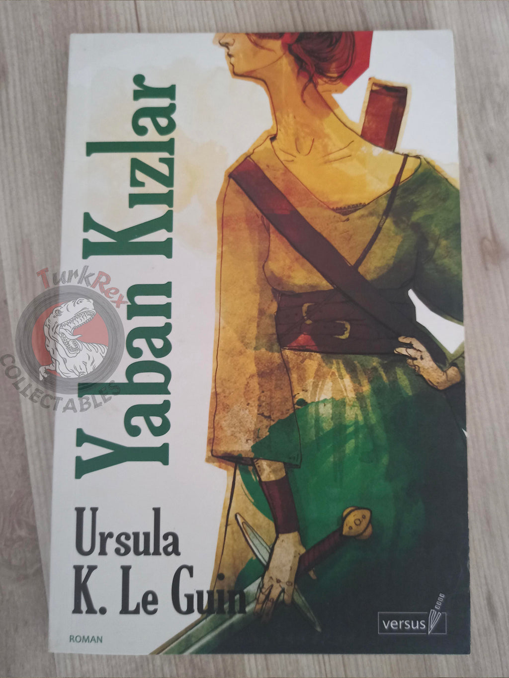 Ursula K. Le Guin – The Wild Girls 2016 Turkish Book Turkey