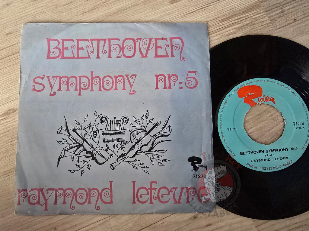 Raymond Lefevre – Beethoven Symphony No.5 7" Turkish Pressing Vinyl Turkey Edition