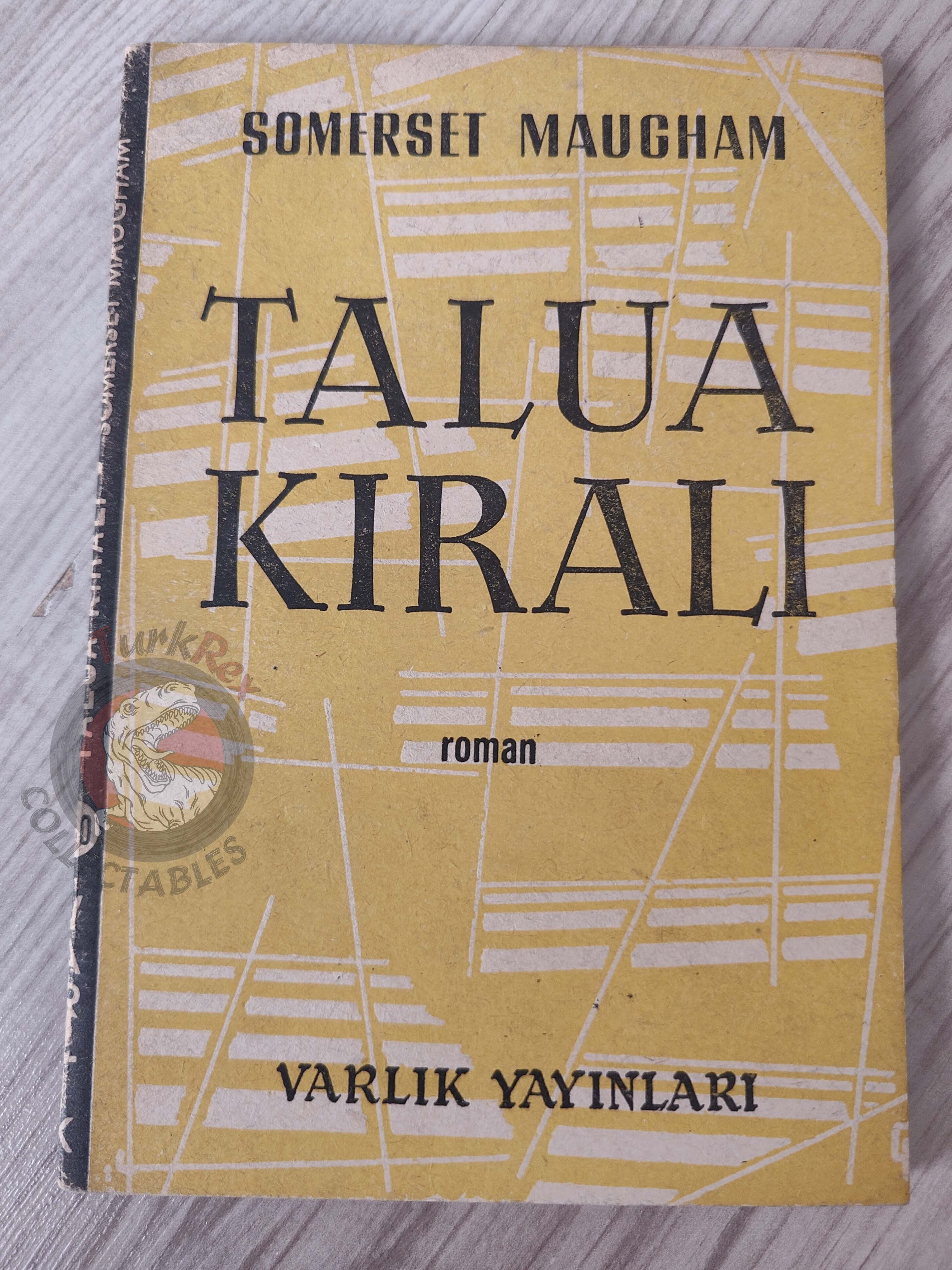 Somerset Maugham – Le Roi de Talua 1960 1st Turkish Book Turkey Mackintosh
