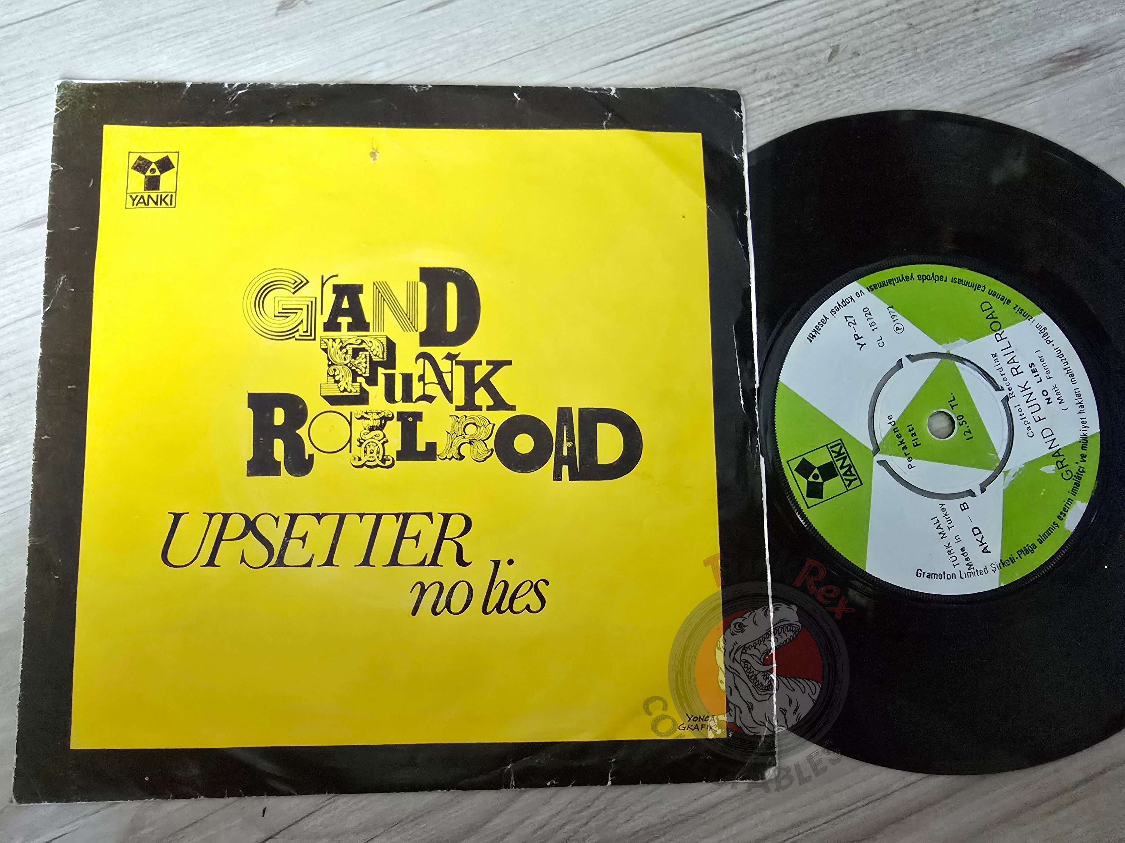 Grand Funk Railroad – Upsetter / No Lies 7" Turkish Pressing Vinyl Turkey Edition