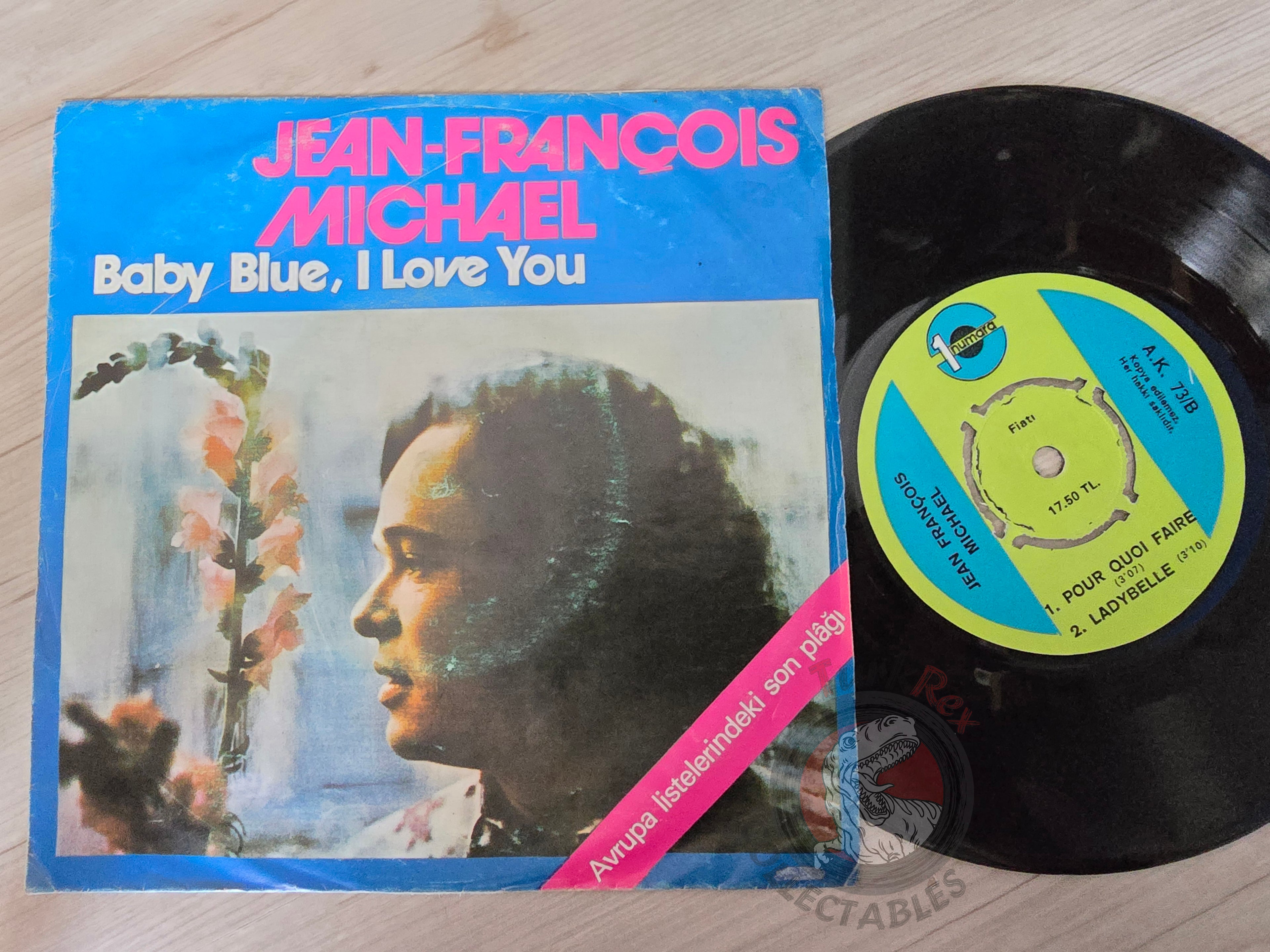 Jean-François Michael – Baby Blue I Love You 7" Turkish Pressing Vinyl Turkey Edition