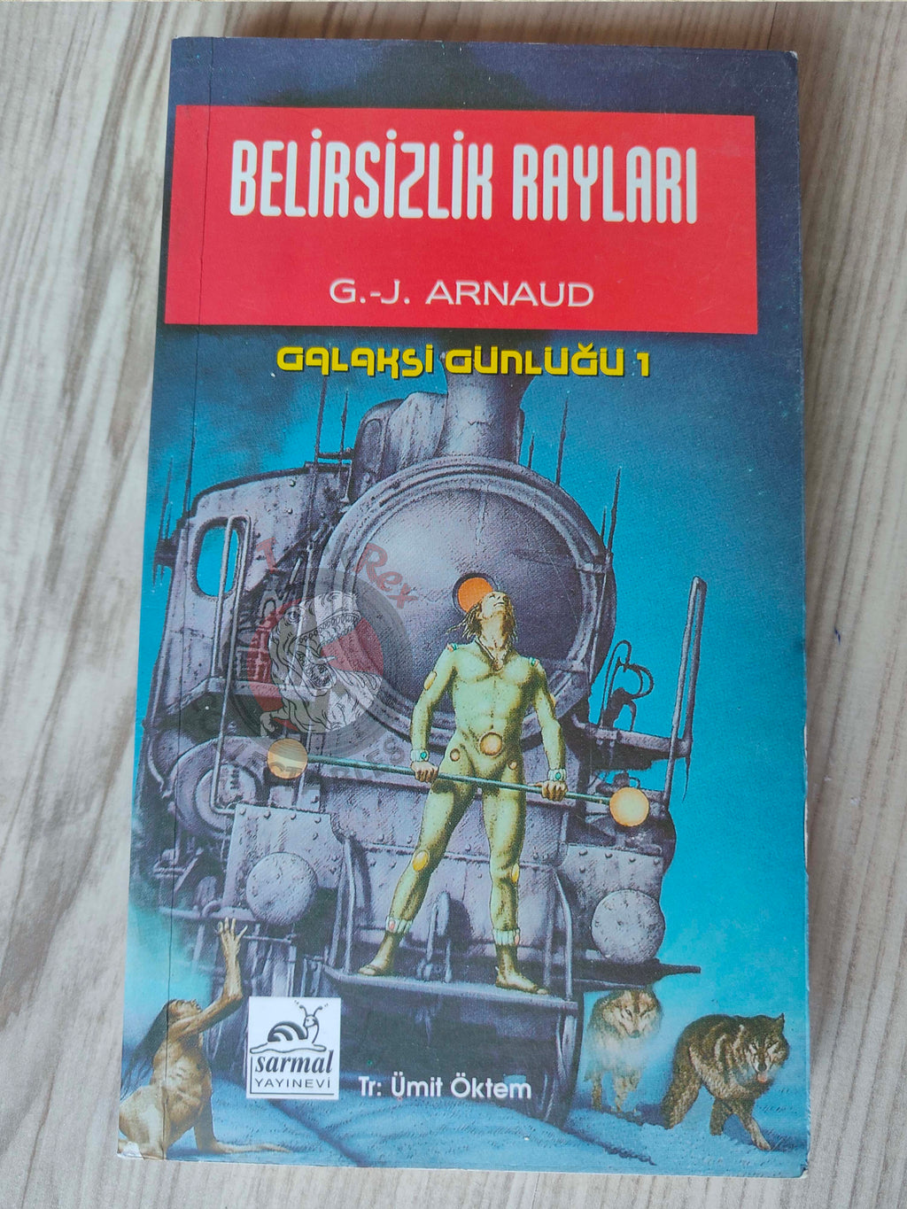 G. J. Arnaud – Les Rails d’Incertitude 1999 1st Turkish Book Turkey
