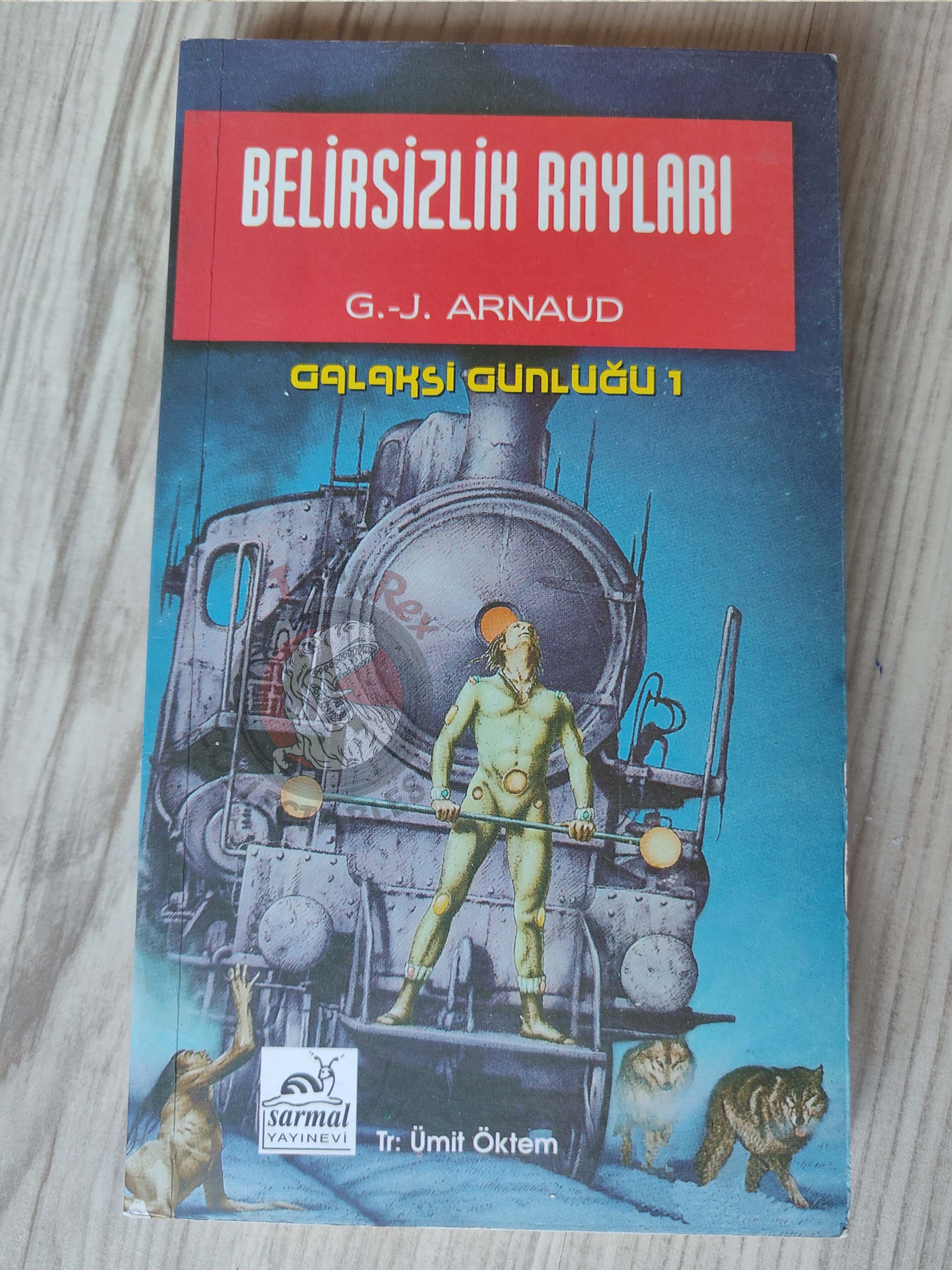 G. J. Arnaud – Les Rails d’Incertitude 1999 1st Turkish Book Turkey