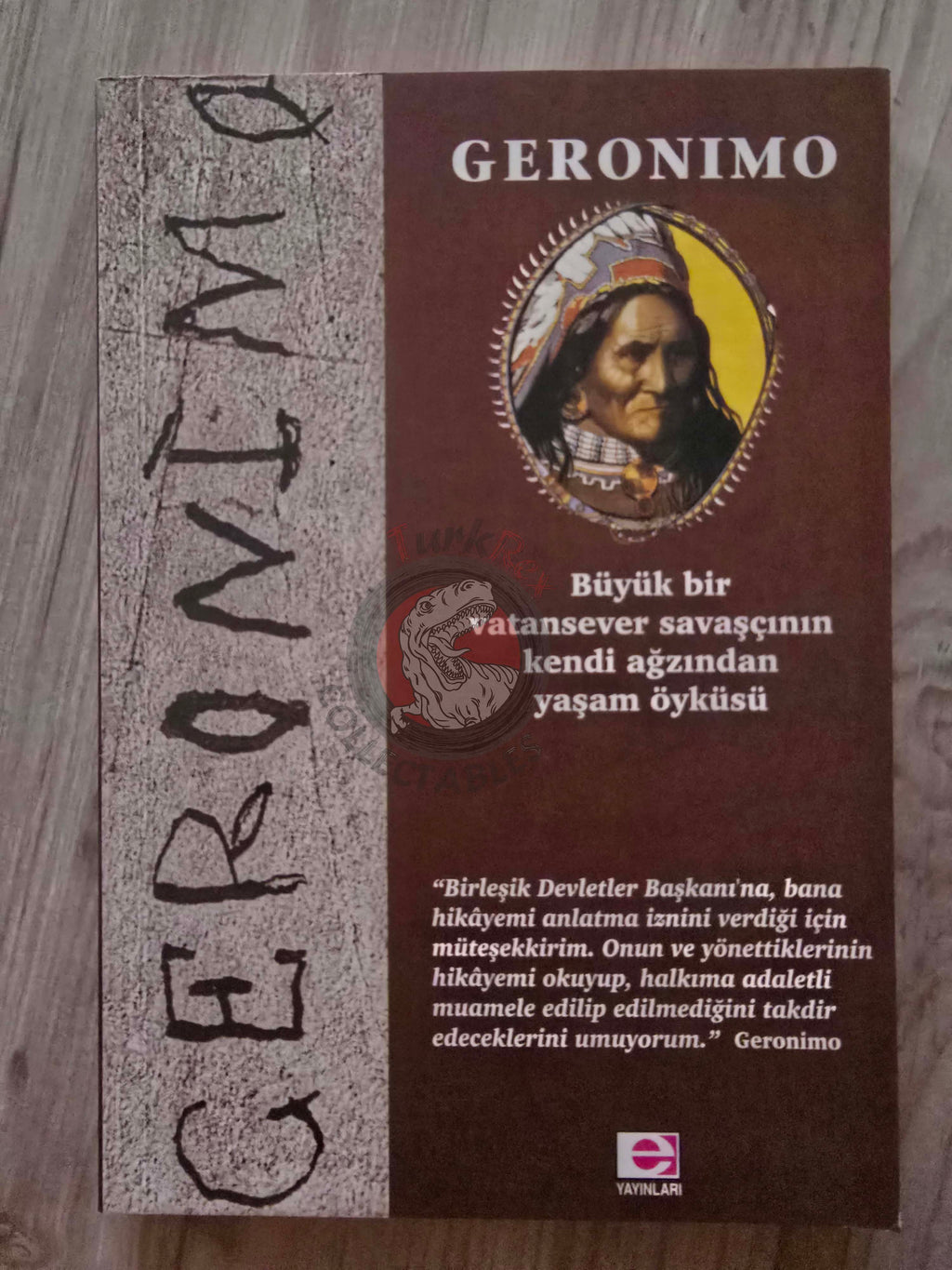 Geronimo – Geronimo: His Own Story 2001 1st Turkish Book Turkey