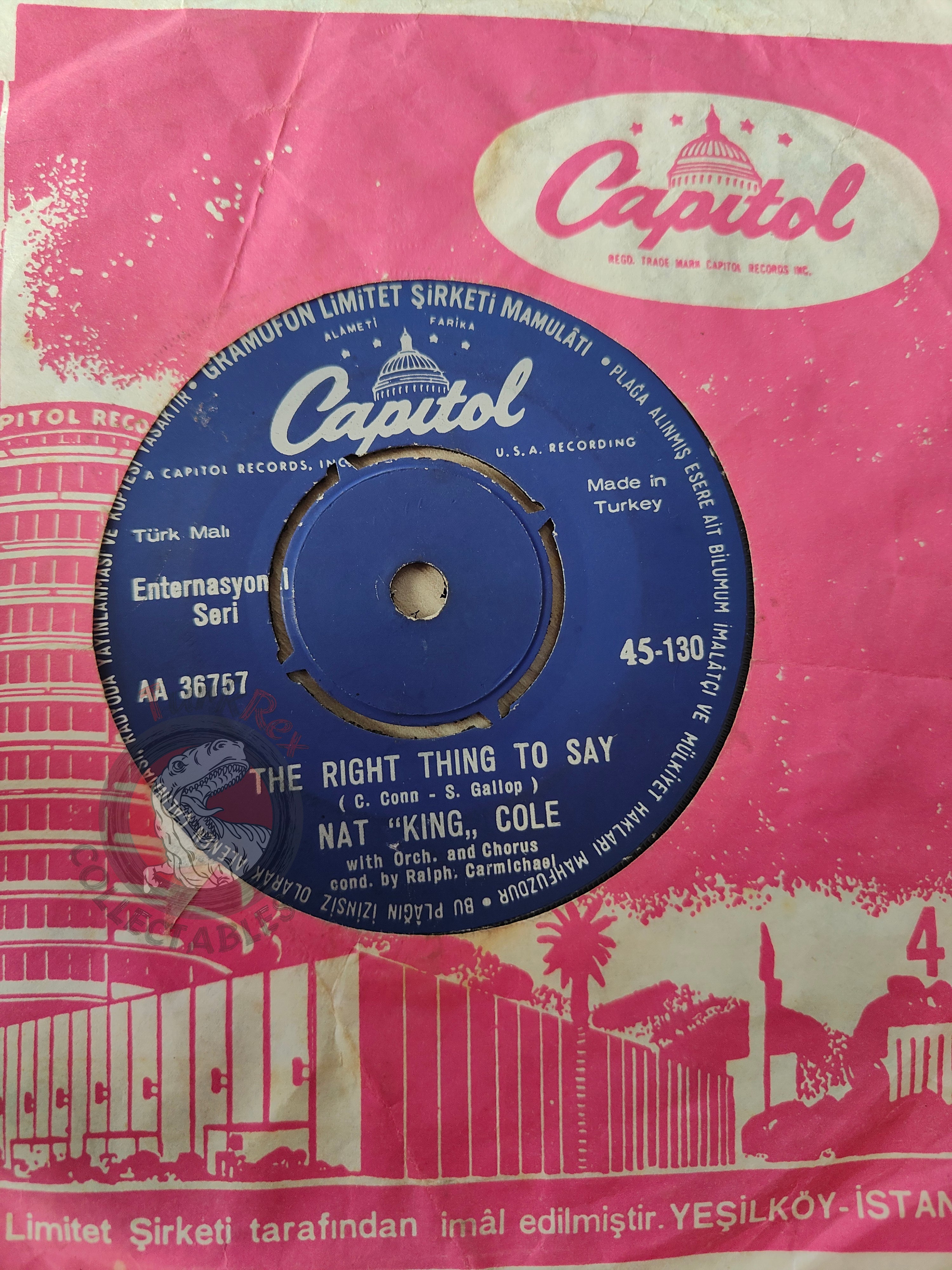 Nat King Cole – The Right Thing To Say 7" Turkish Pressing Vinyl Turkey Edition