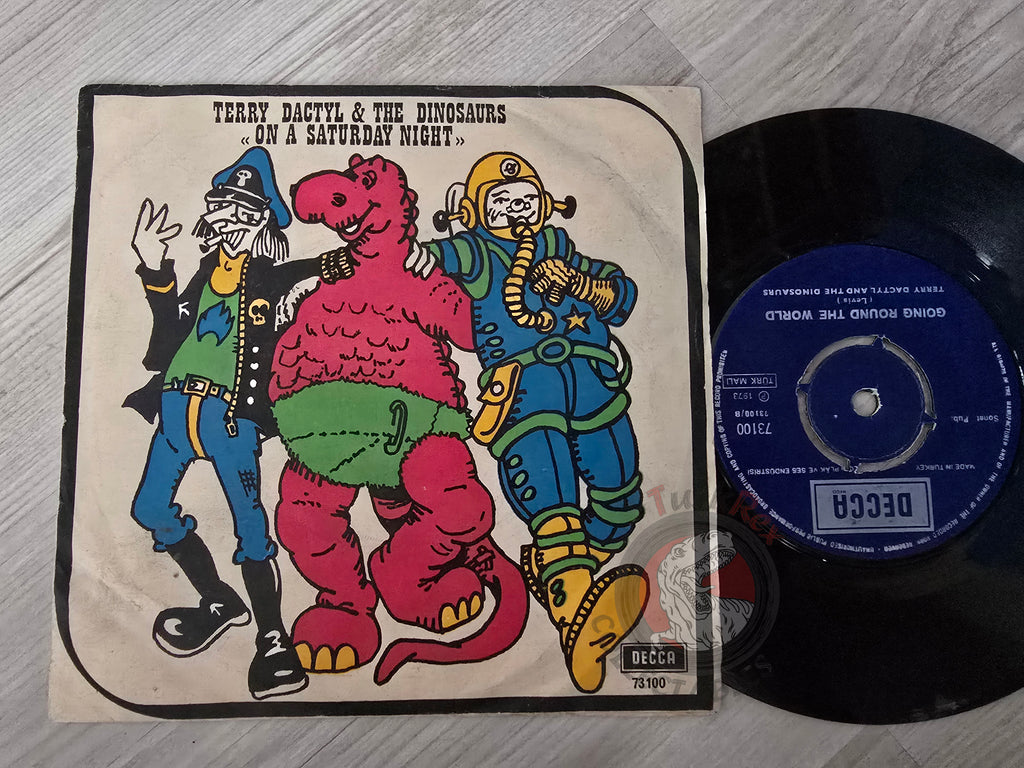 Terry Dactyl & The Dinosaurs – On A Saturday Night 7" Promo Turkish Pressing Vinyl Turkey Edition