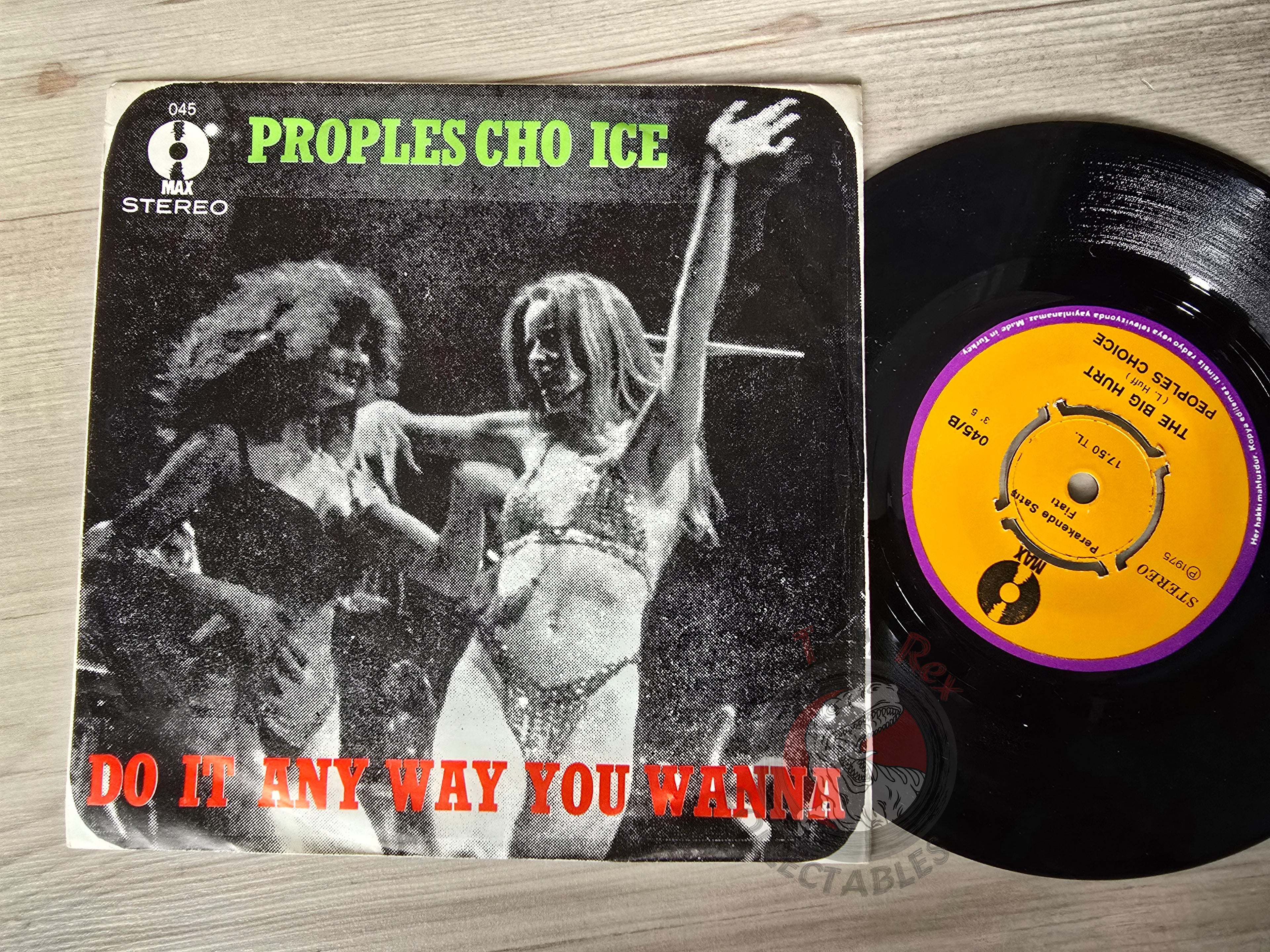 People's Choice – Do It Any Way You Wanna 7" Turkish Pressing Vinyl Turkey Edition