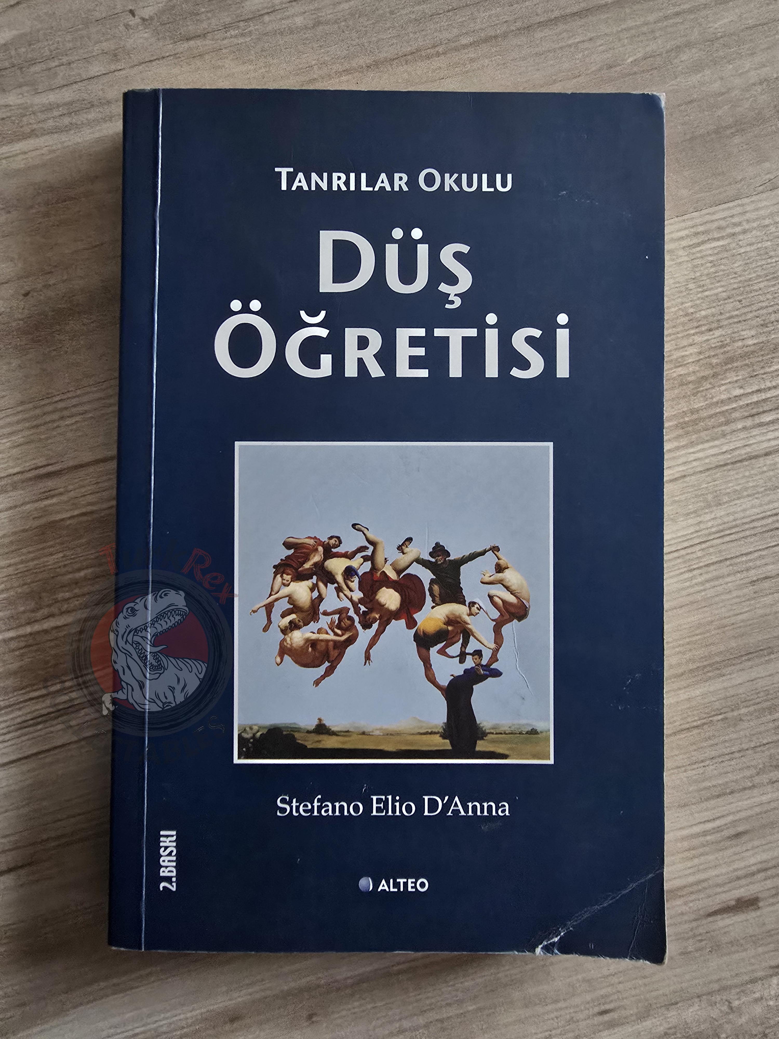Stefano Elio D'Anna – The School for Gods  2006 Turkish Book Turkey