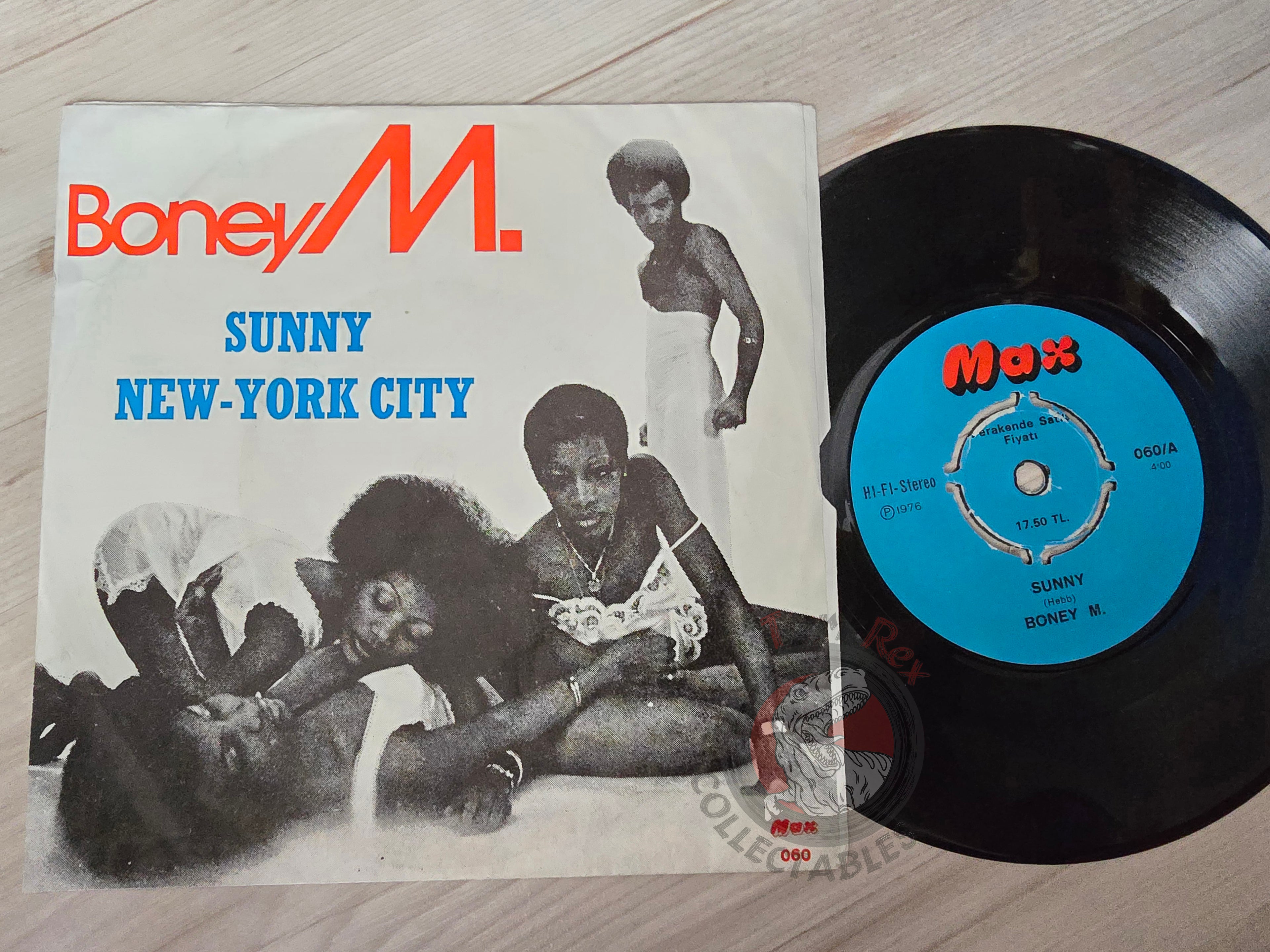 Boney M - Sunny / New-York City 7" Turkish Pressing Vinyl Turkey Edition