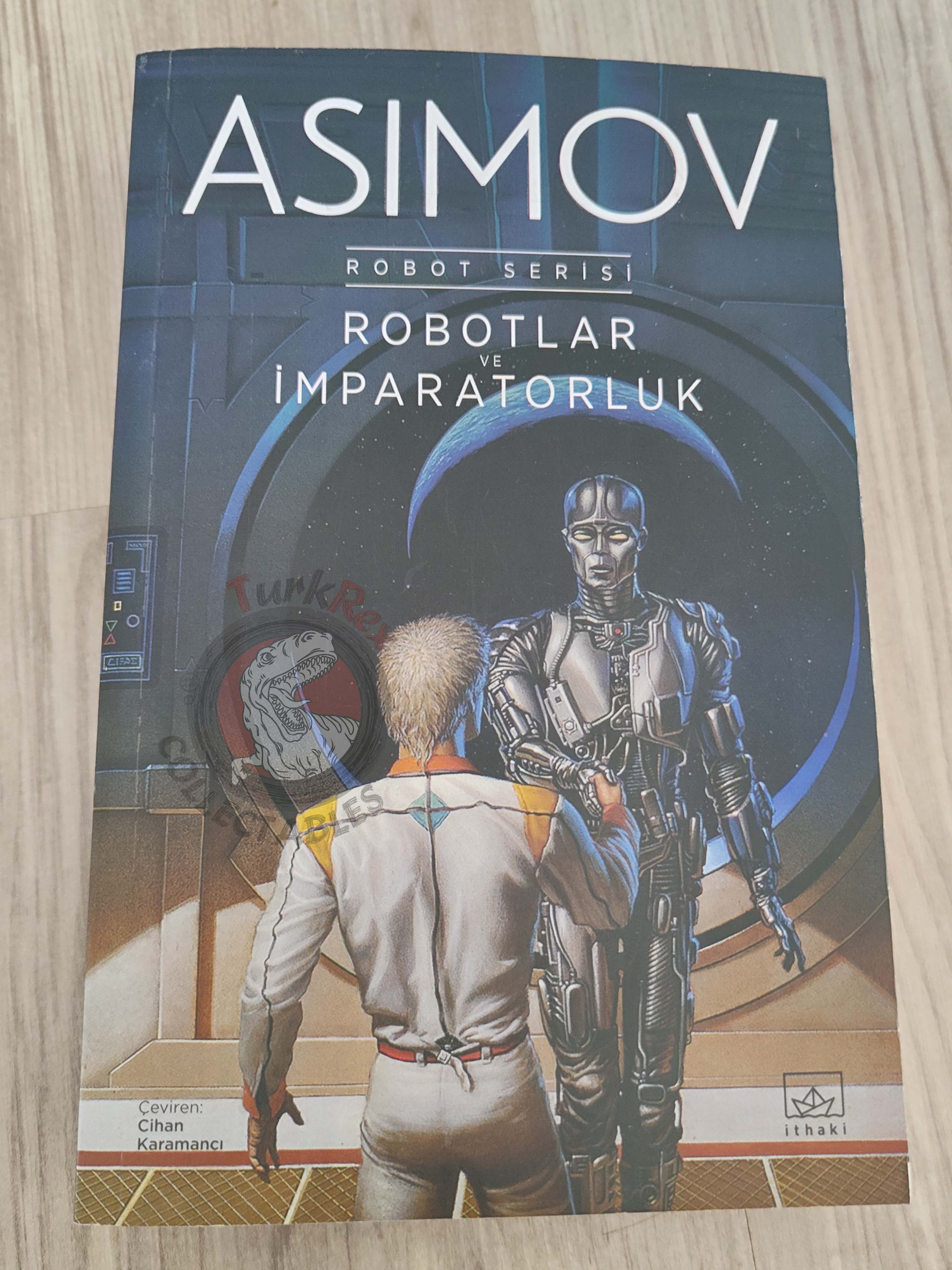Isaac Asimov – Robot Series - Robots and Empire Turkish Book Turkey