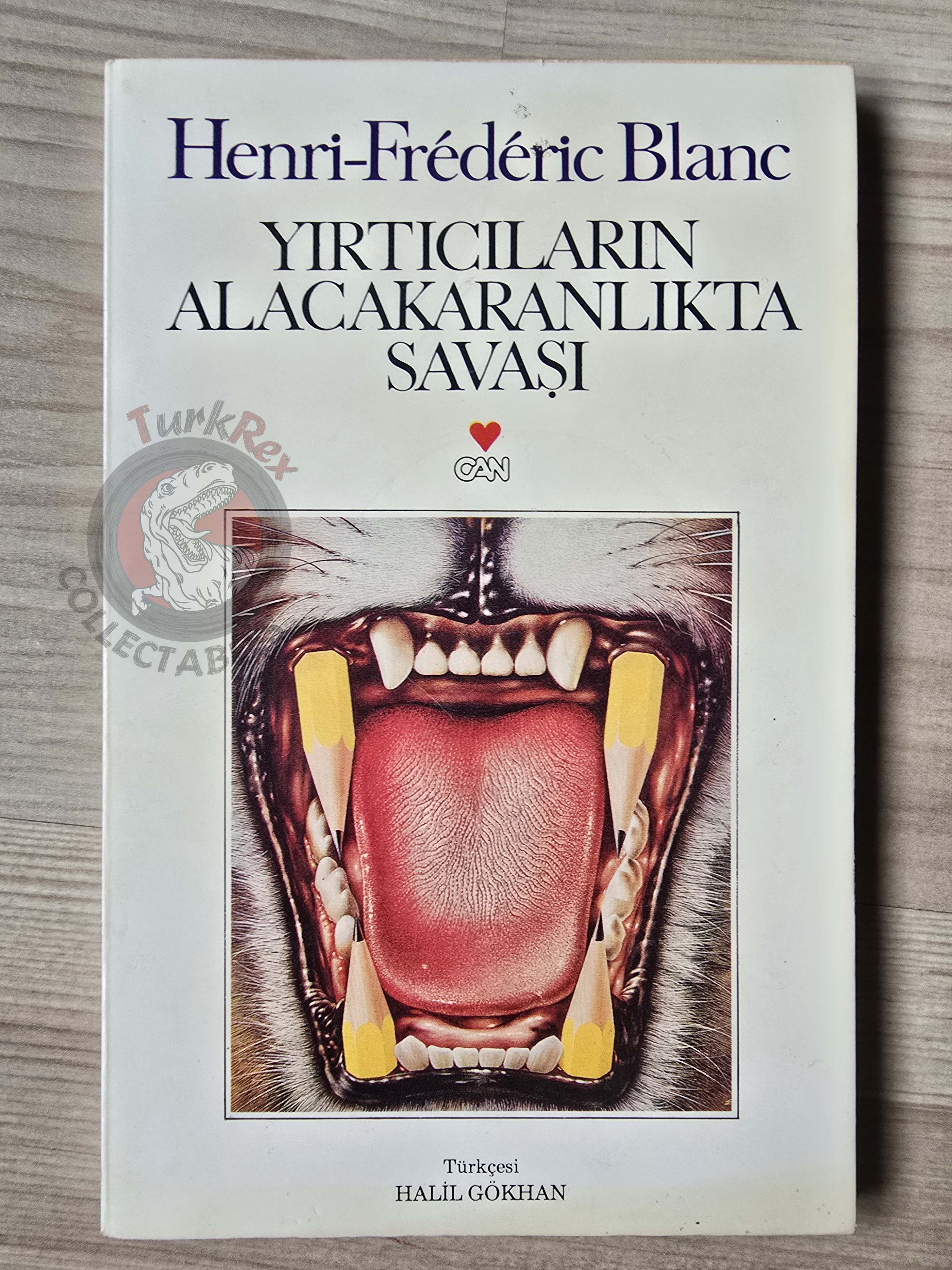 Henri Frédéric Blanc – Combat de Fauves au Crépuscule 1991 1st Turkish Book Turkey