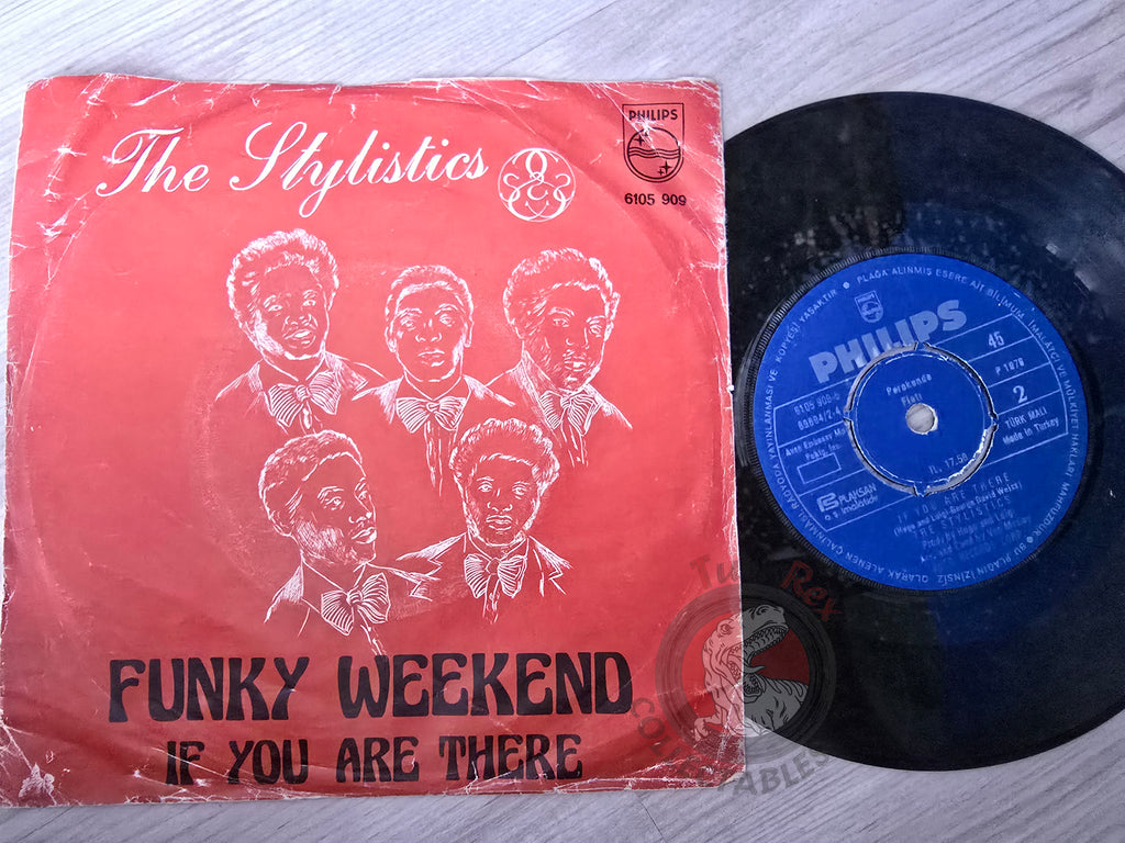 The Stylistics – Funky Weekend 7" Turkish Pressing Vinyl Turkey Edition