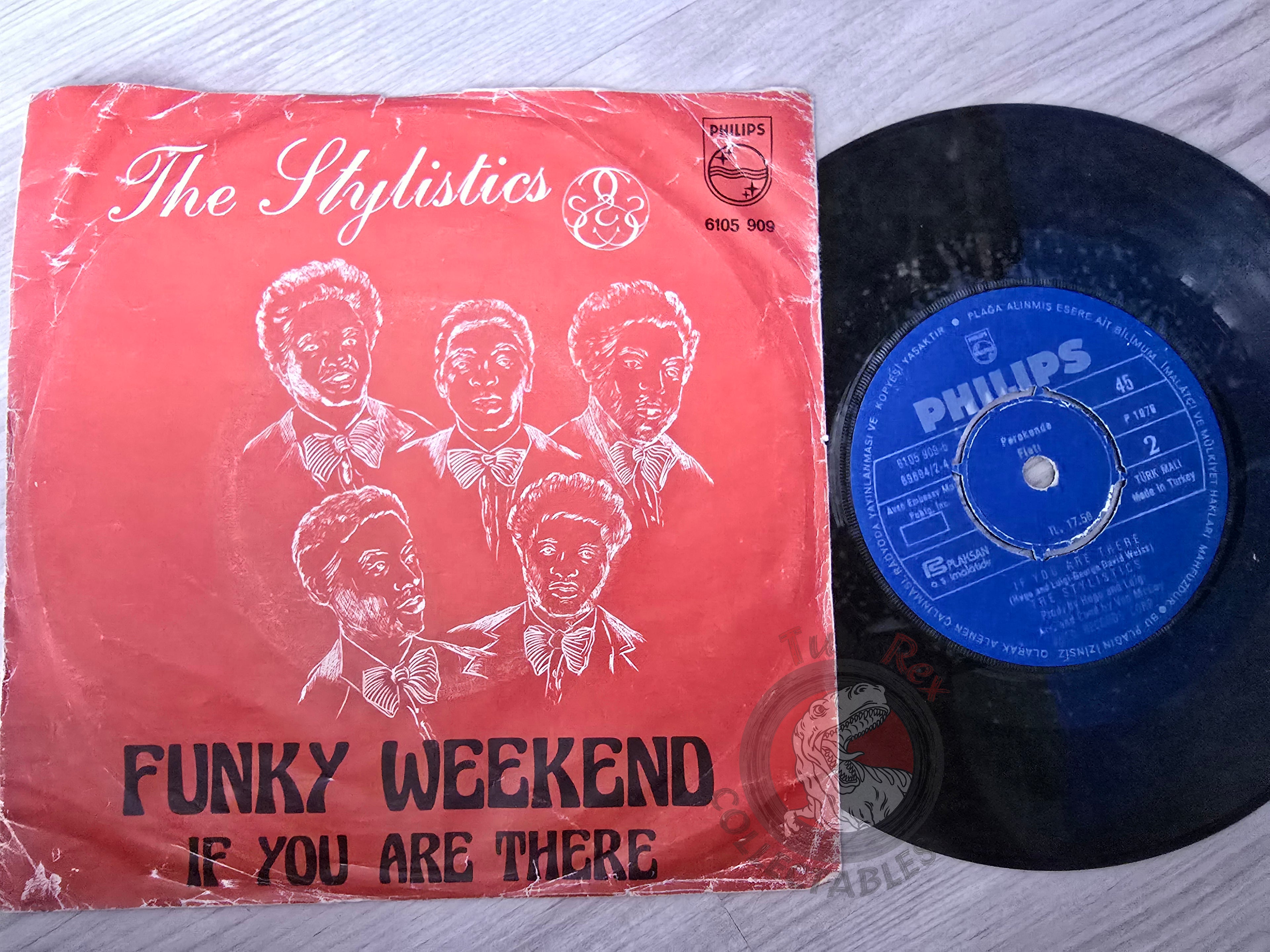 The Stylistics – Funky Weekend 7" Turkish Pressing Vinyl Turkey Edition