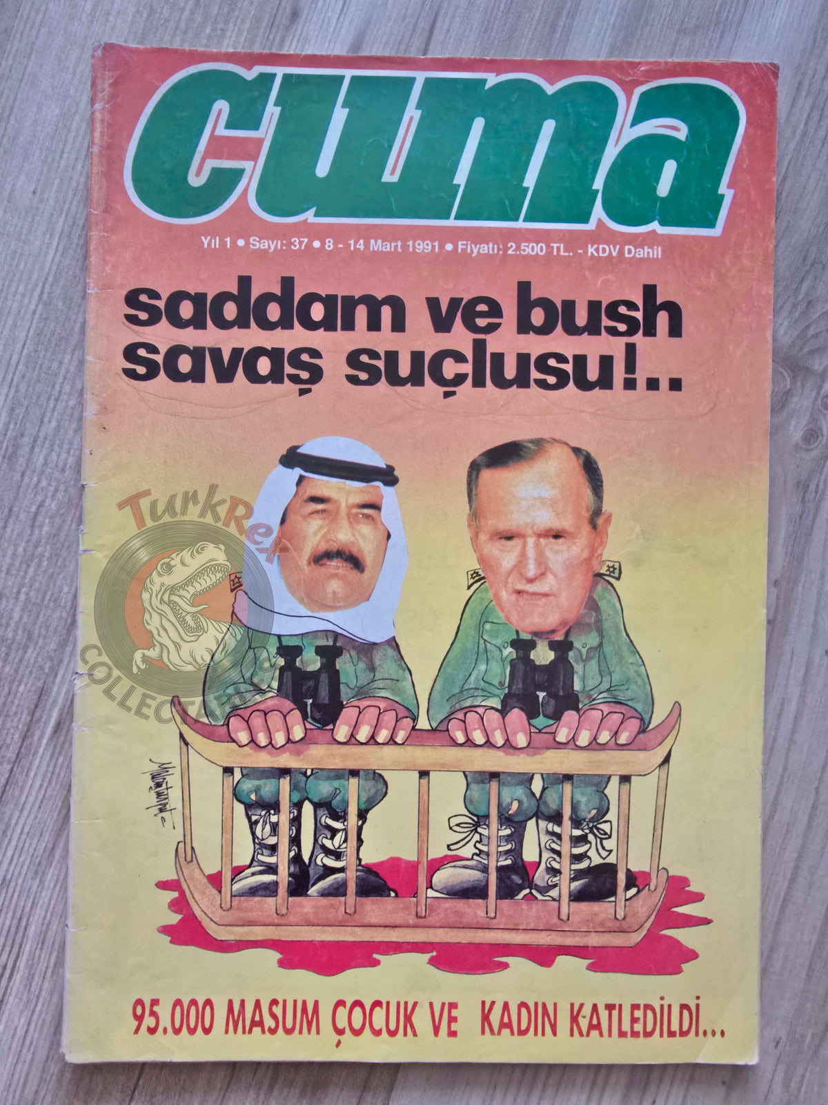 Cuma 1991 Saddam and Bush Are War Criminals! Turkish Magazine Turkey Saddam Hussein Gulf War