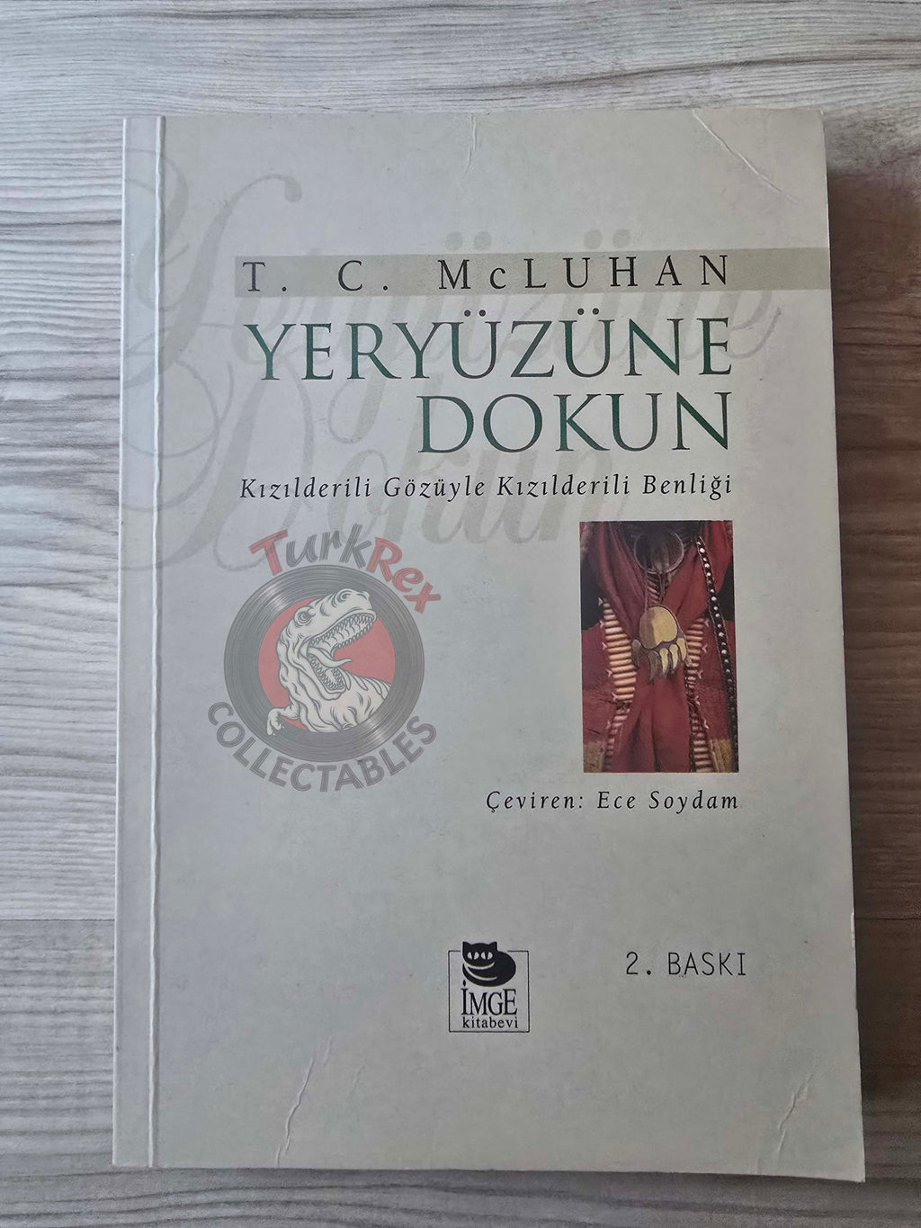 T. C. McLuhan – Touch the Earth 2001 Turkish Book Turkey