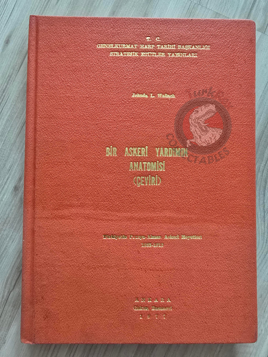 Jehuda L. Wallach – Anatomy of a Military Aid 1977 Turkish Book Military Ottoman Empire Maps