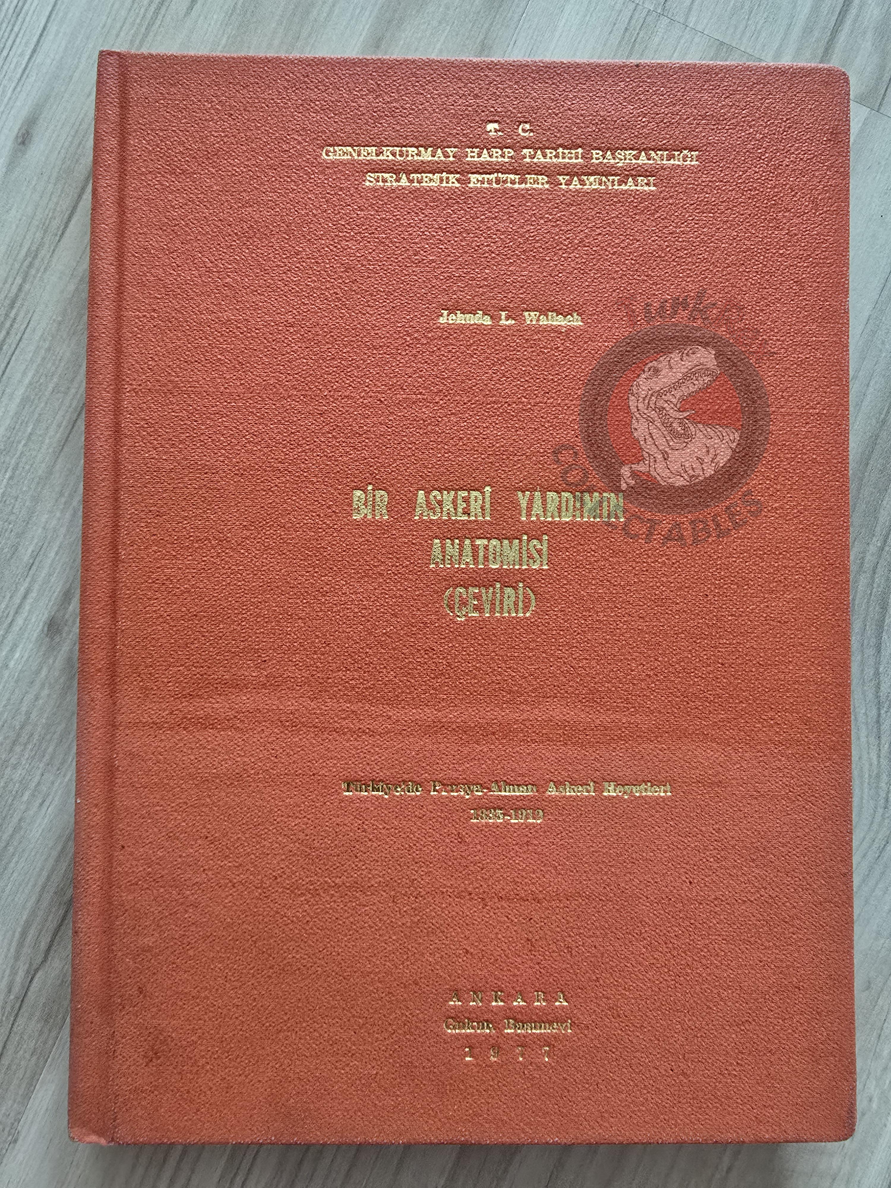 Jehuda L. Wallach – Anatomy of a Military Aid 1977 Turkish Book Military Ottoman Empire Maps