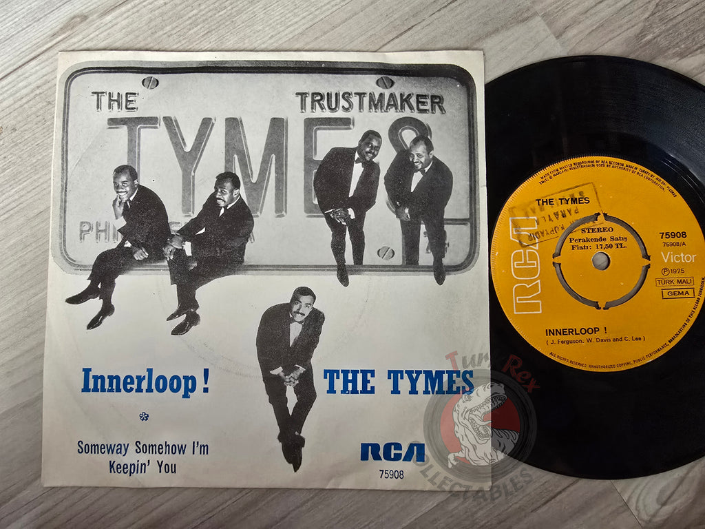 The Tymes – Innerloop ! 7" Turkish Pressing Vinyl Turkey Edition