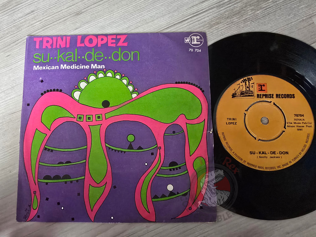 Trini Lopez – Su - Kal - De - Don 7" Turkish Pressing Vinyl Turkey Edition 1