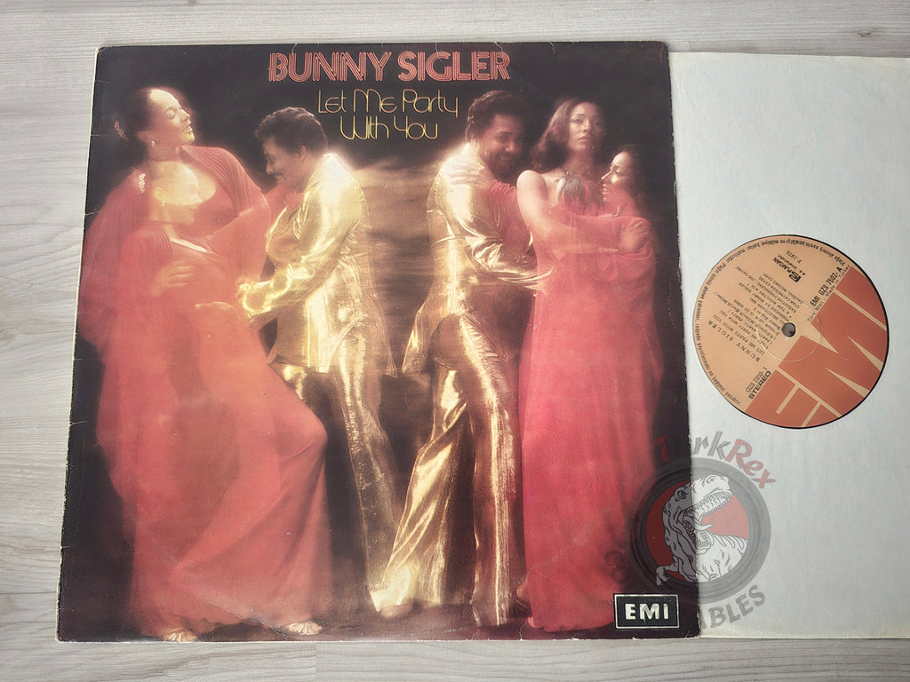Bunny Sigler – Let Me Party With You Turkish Pressing Vinyl Turkey Edition