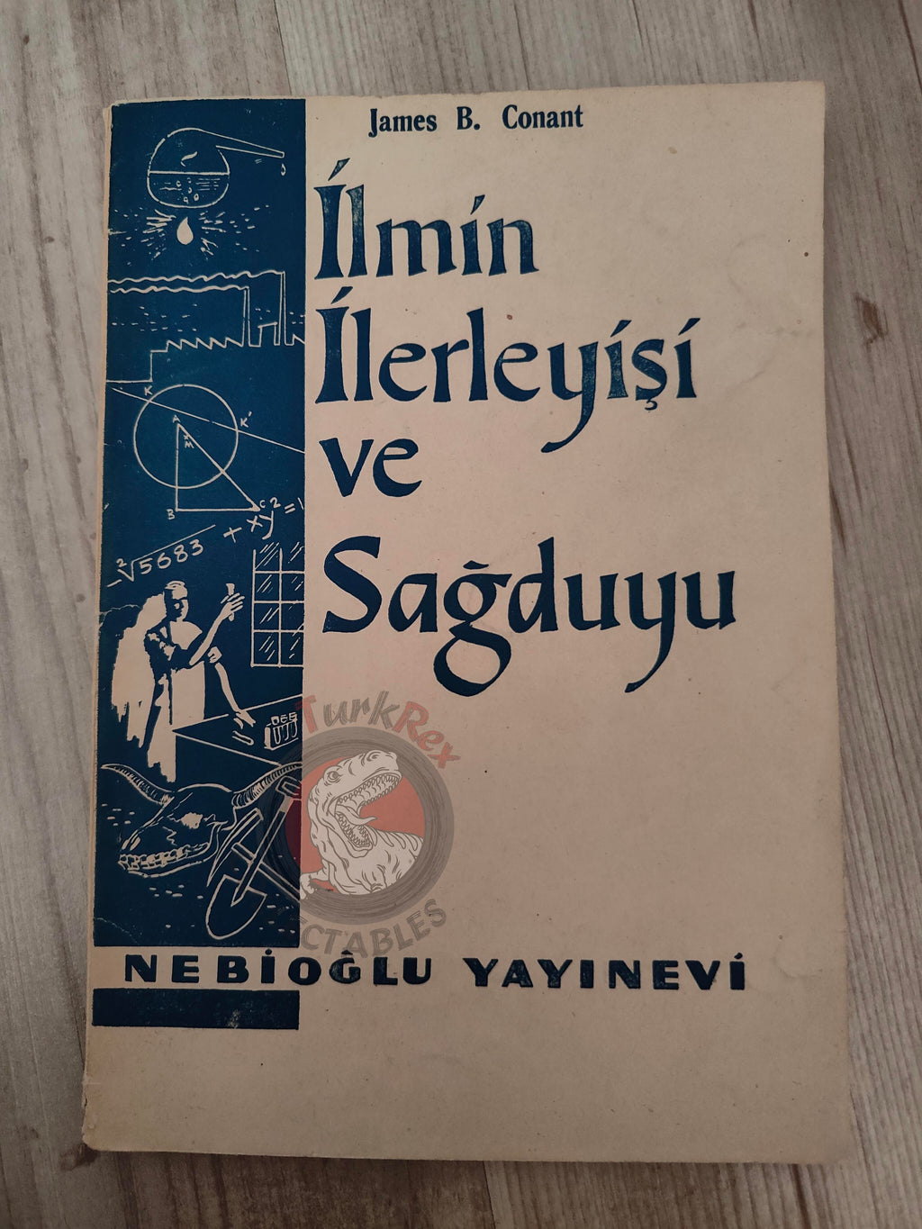 James B. Conant – Science And Common Sense 1951 1st Turkish Book Turkey