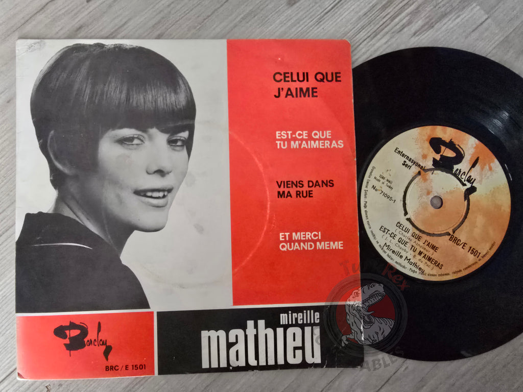 Mireille Mathieu – Celui Que J'Aime 7" Turkish Pressing Vinyl Turkey Edition