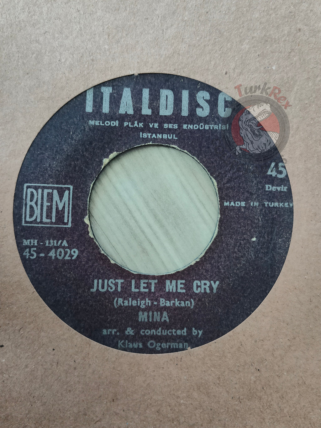 Mina – Just Let Me Cry 7" Turkish Pressing Vinyl Turkey Edition