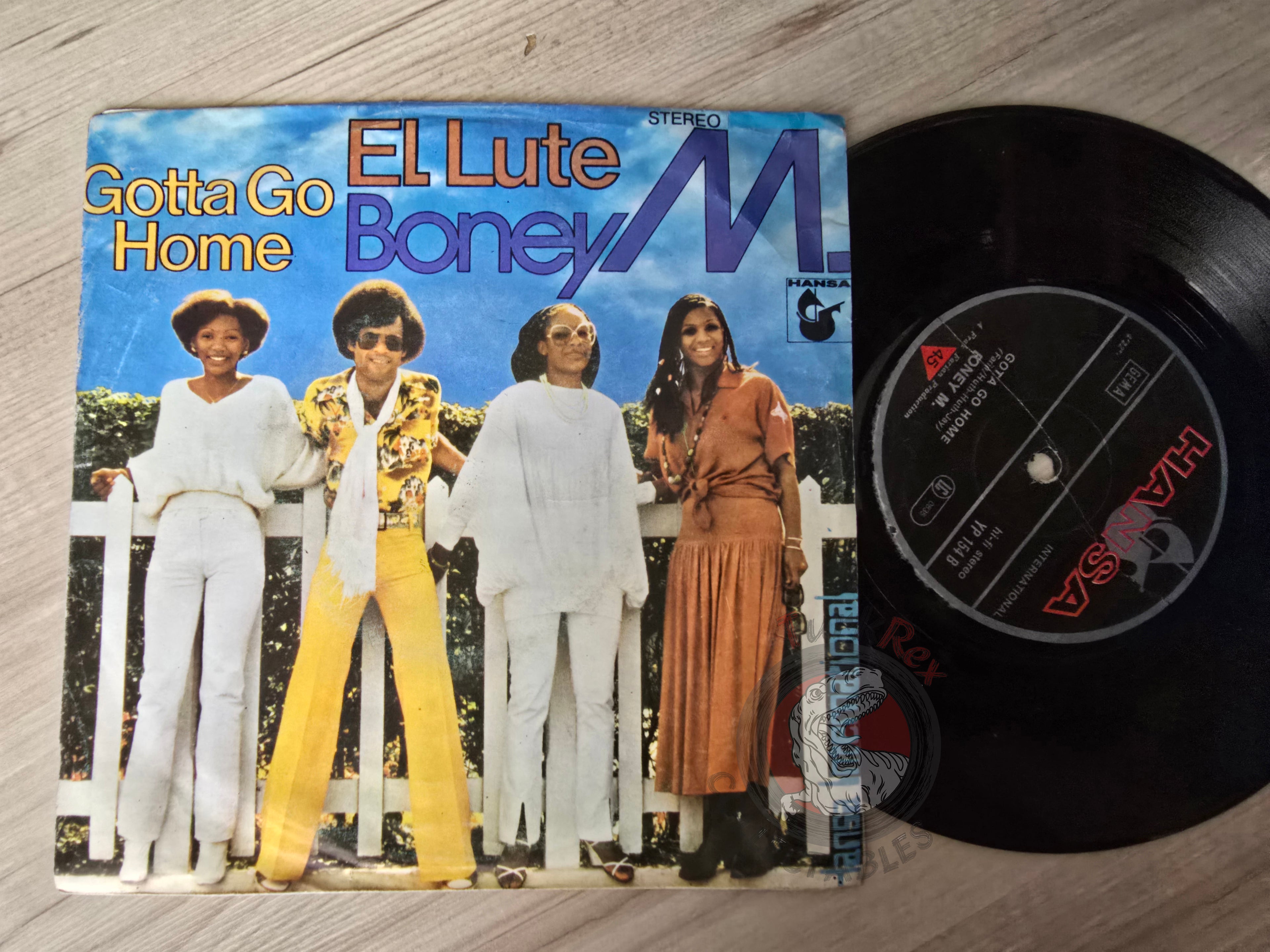Boney M - El Lute / Gotta Go Home 7" Turkish Pressing Vinyl Turkey Edition
