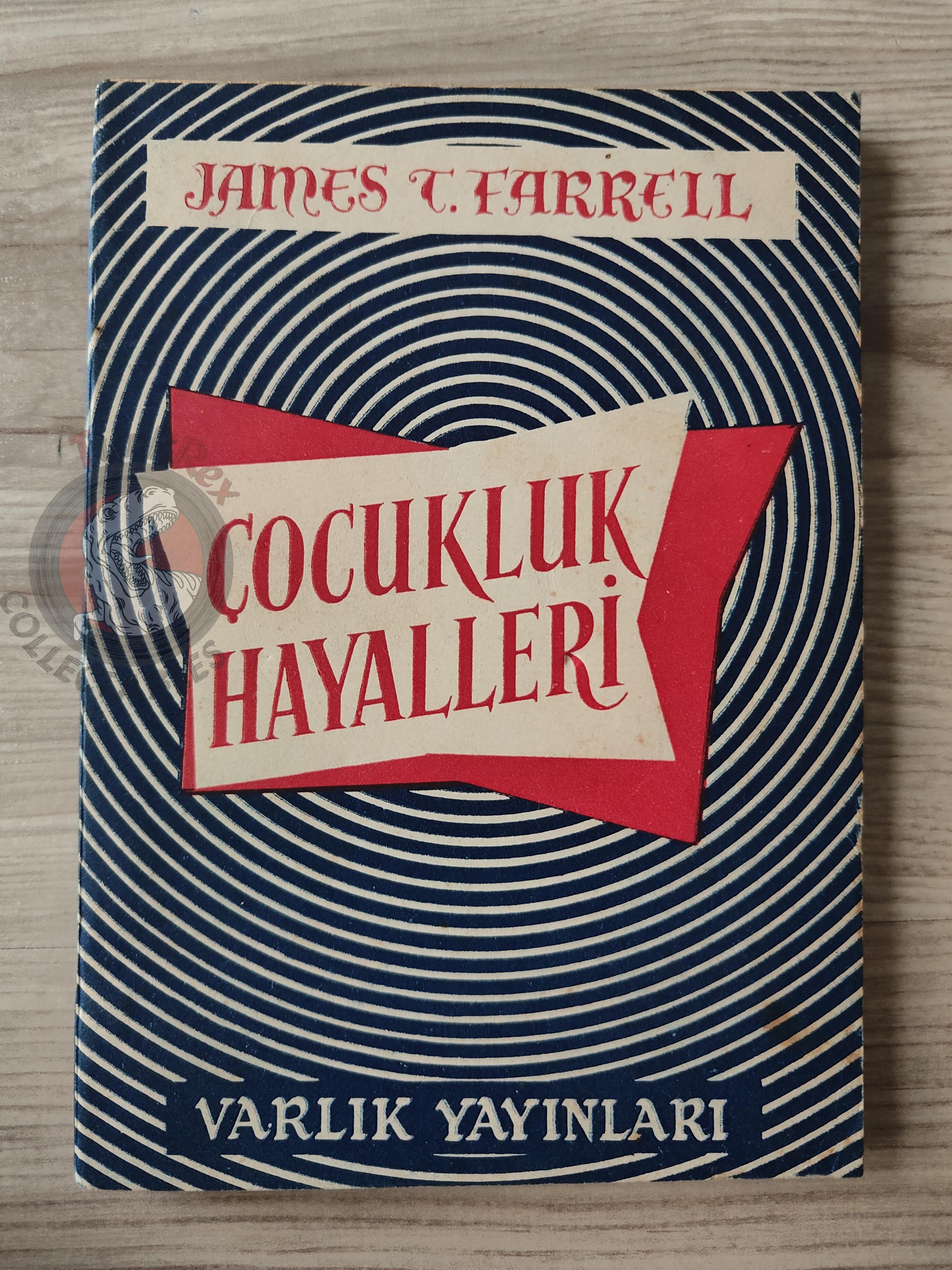 James T. Farrell – When Boyhood Dreams Come True 1954 1st Turkish Book Turkey