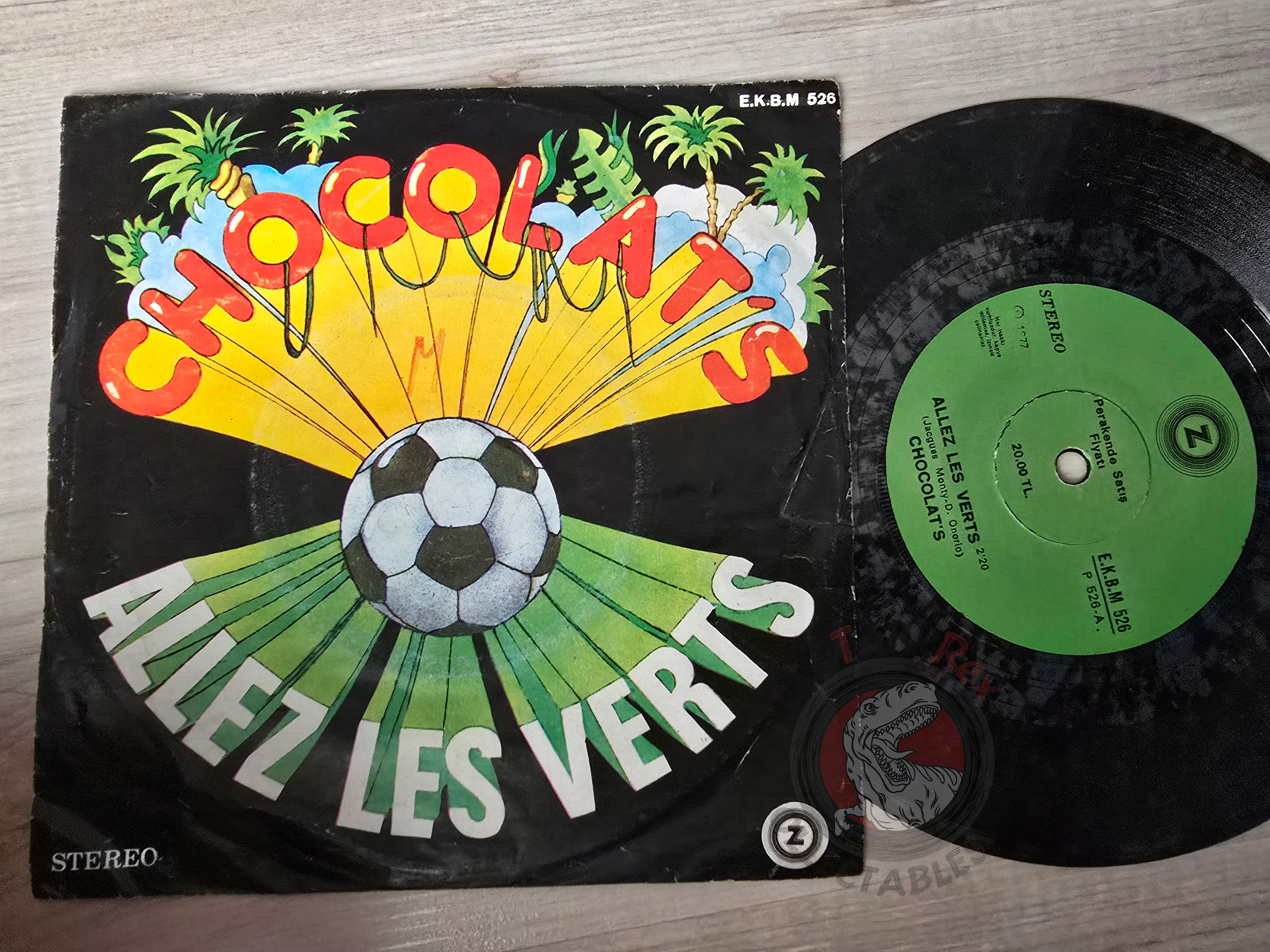 Chocolat's – Allez Les Verts 7" Turkish Pressing Vinyl Turkey Edition