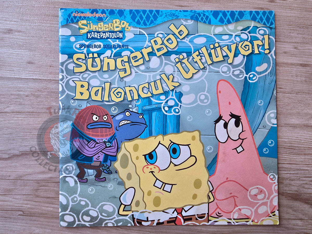 Sponge Bob Squarepants: Bubble Blowers, Beware!  Turkish Book Turkey Illustrated