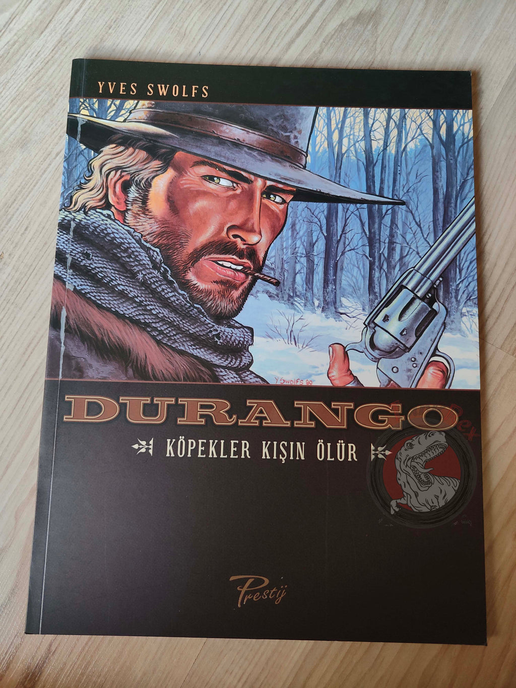 Durango #1 Les Chiens Meurent En Hiver Turkish Comic Turkey Yves Swolfs