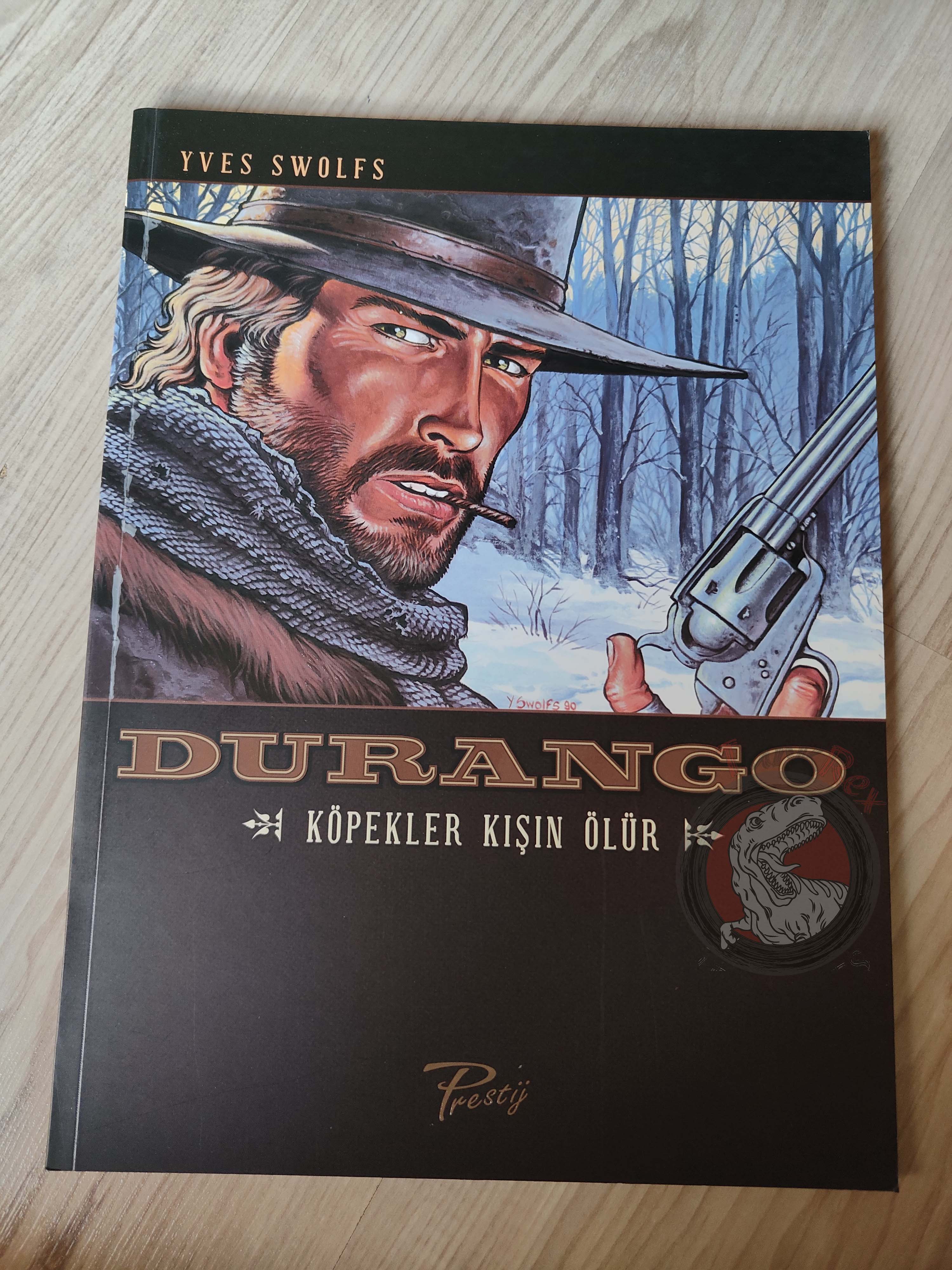 Durango #1 Les Chiens Meurent En Hiver Turkish Comic Turkey Yves Swolfs
